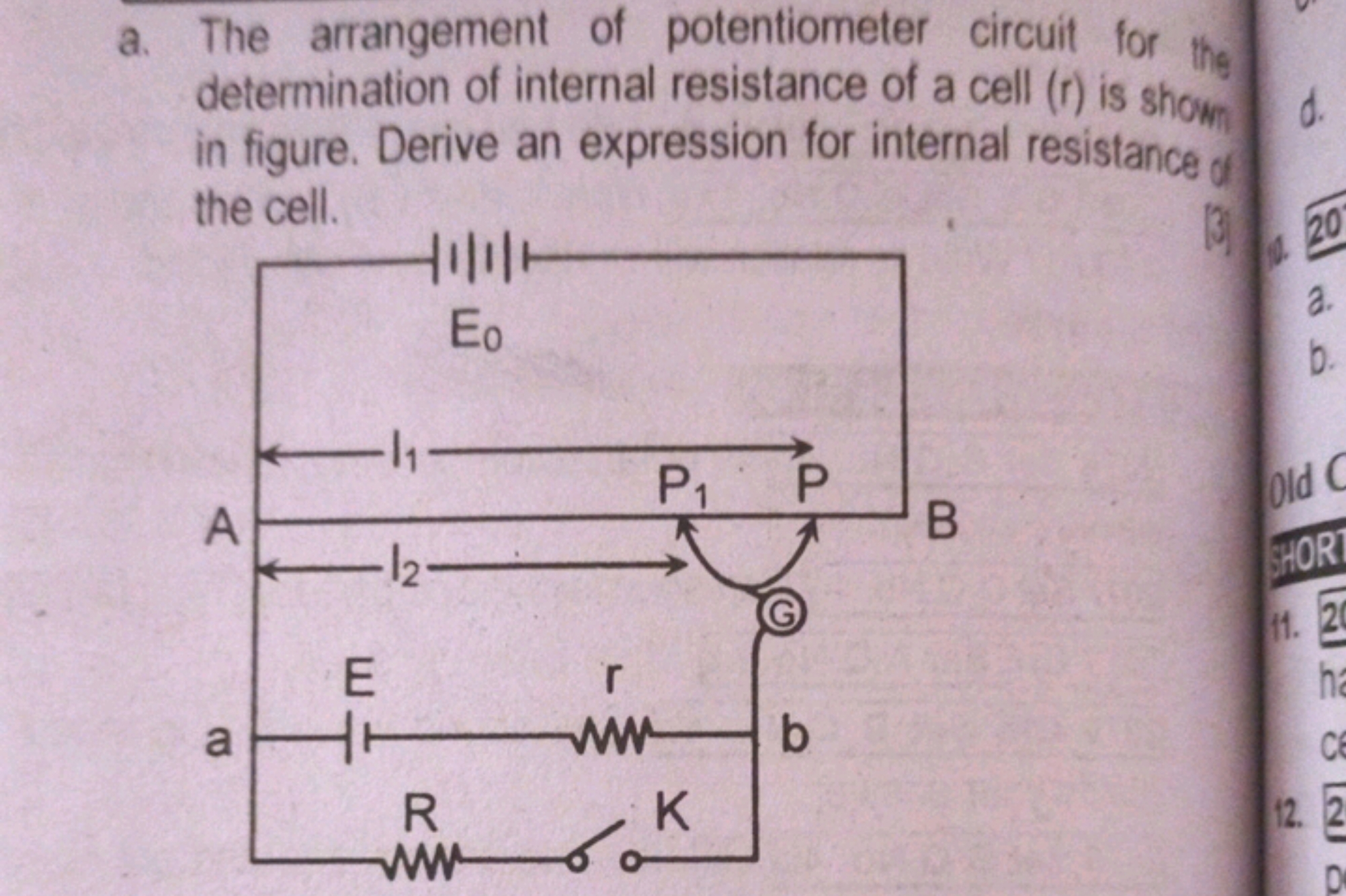 a. The arrangement of potentiometer circuit for the determination of i