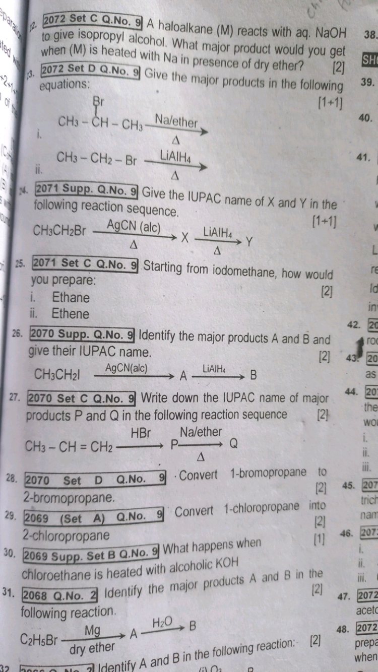 2. 2072 Set C Q.No. 9 A haloalkane (M) reacts with aq. NaOH to give is