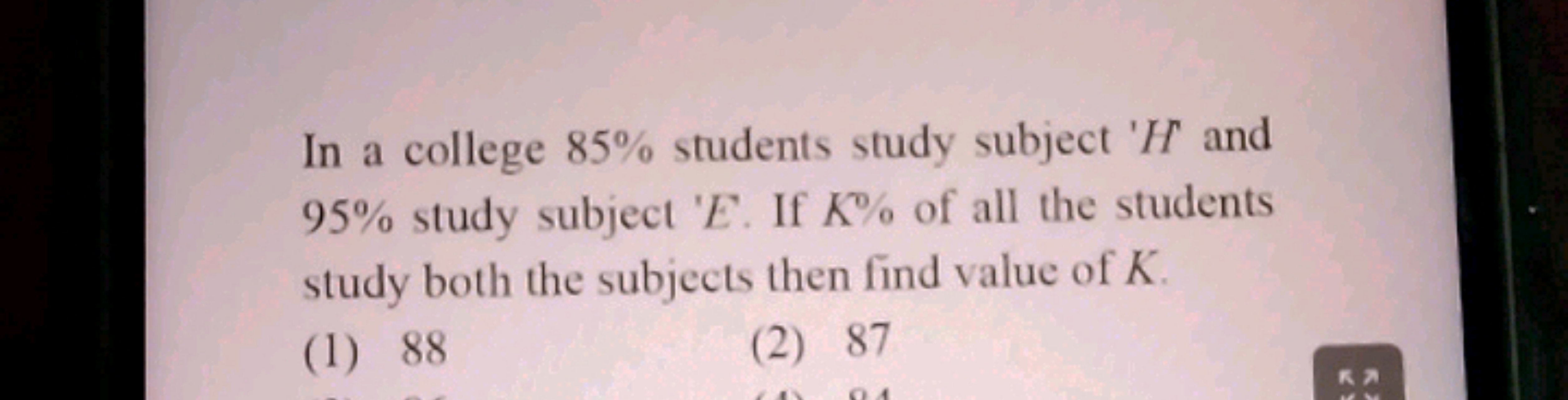 In a college 85% students study subject ' H ' and 95% study subject ' 