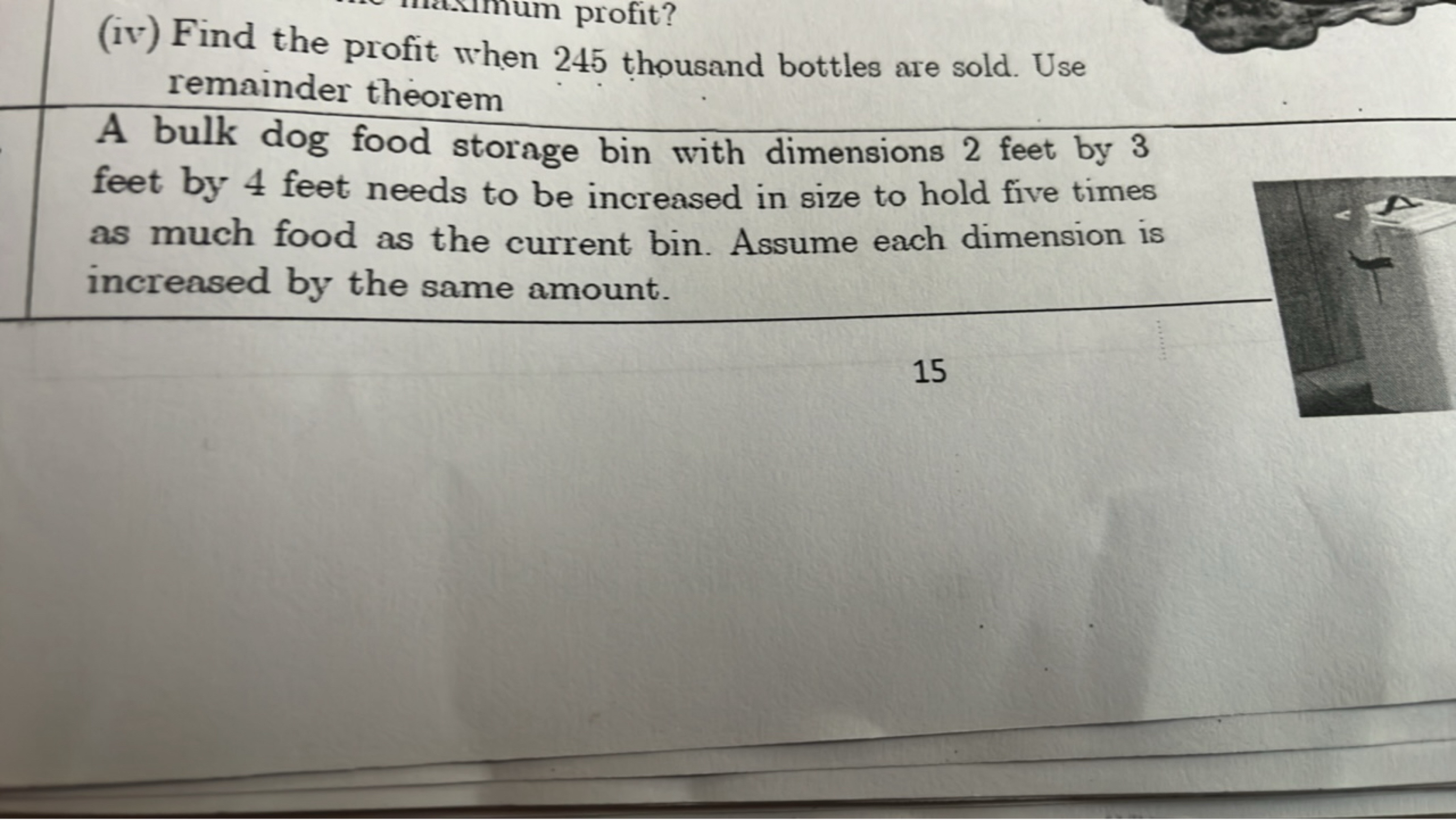 profit?
(iv) Find the profit when 245 thousand bottles are sold. Use r