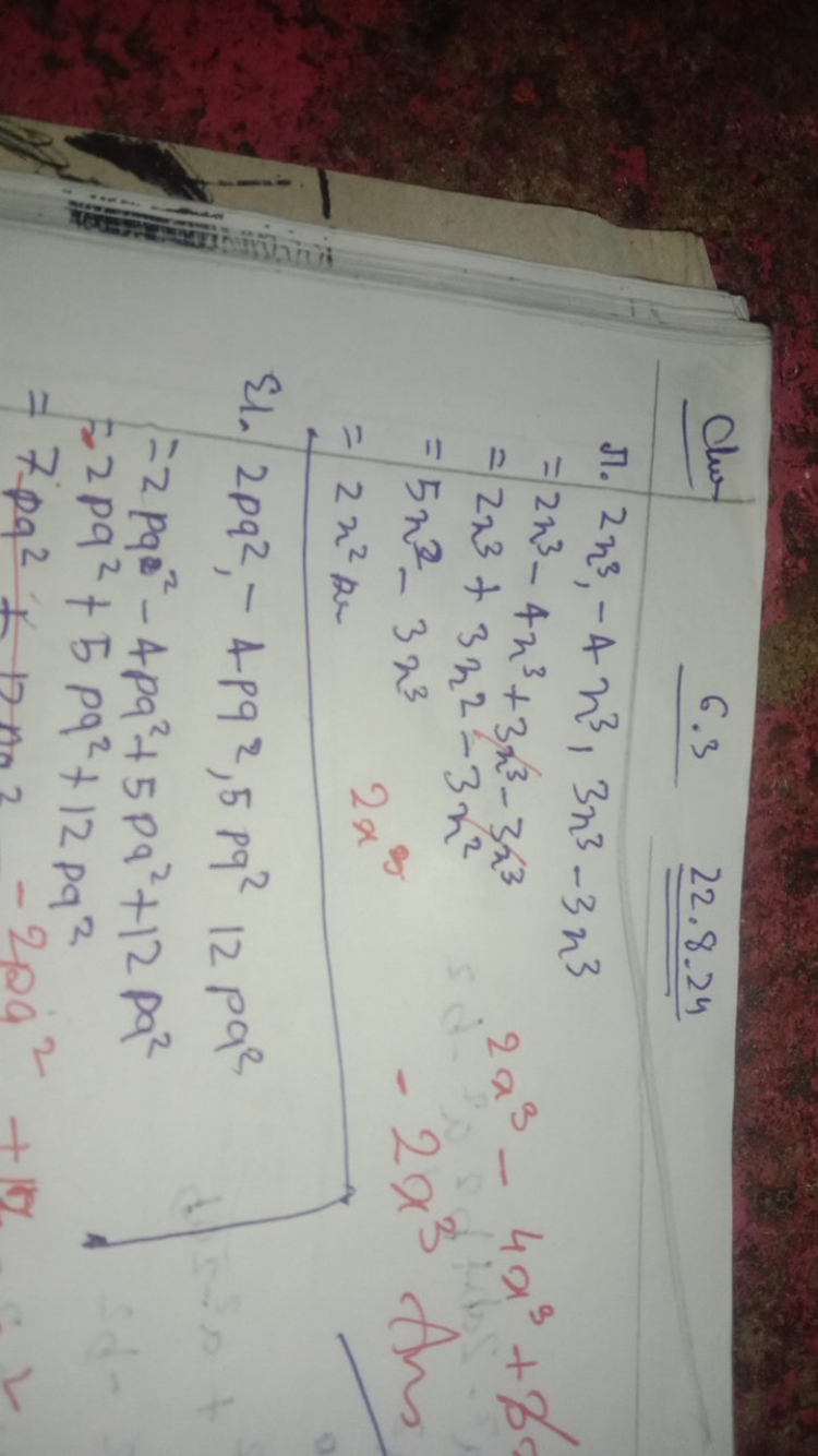 Clue-
6.322.8.24​
 л. 2x3,−4x3,3x3−3x3=2x3−4x3+3x3−3x3=2x3+3x2−3x2=5x2