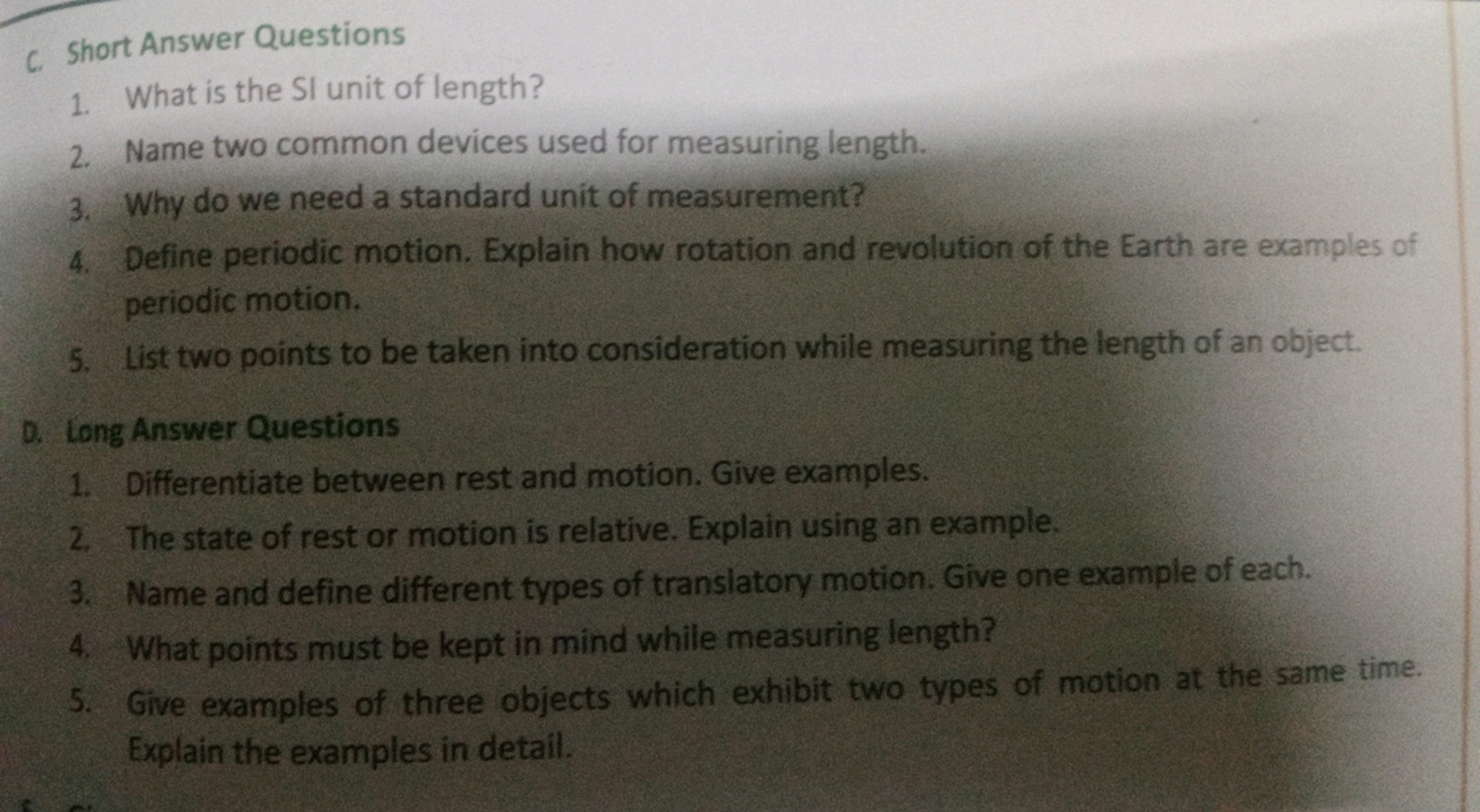 c. Short Answer Questions
1. What is the SI unit of length?
2. Name tw