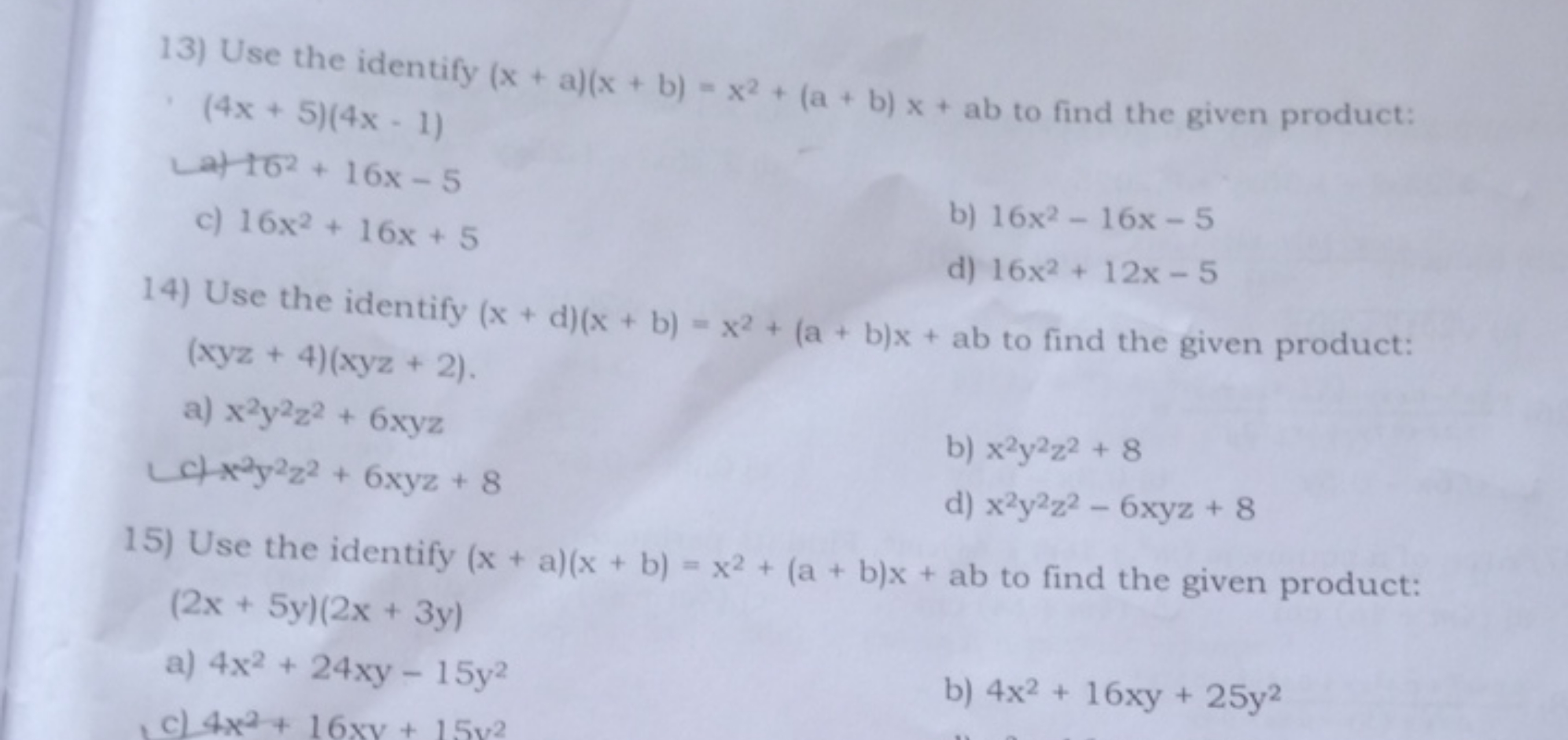 13) Use the identify (x+a)(x+b)=x2+(a+b)x+ab to find the given product