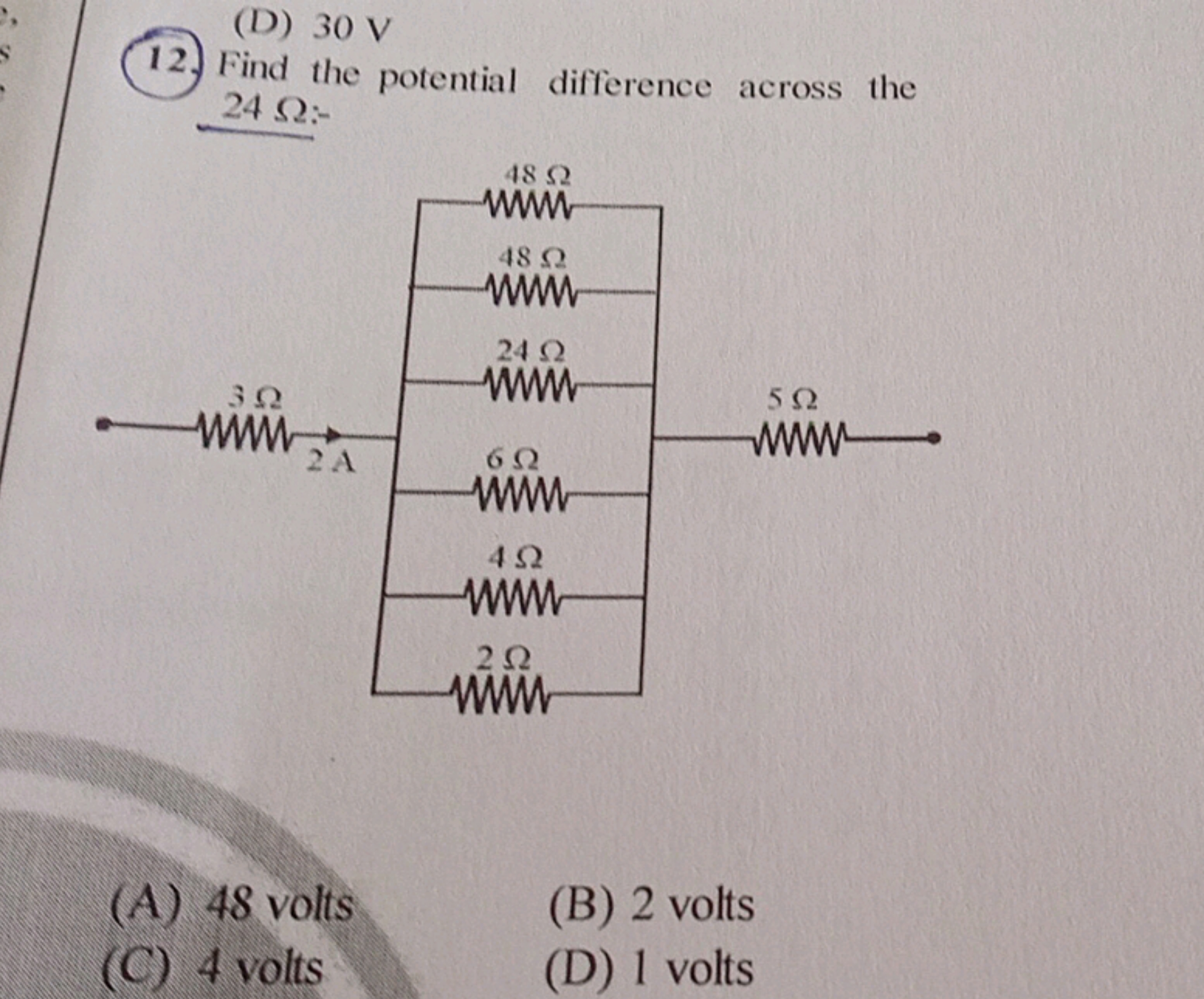 (D) 30 V
12 Find the potential difference across the
24 92:-
30
wwww
2