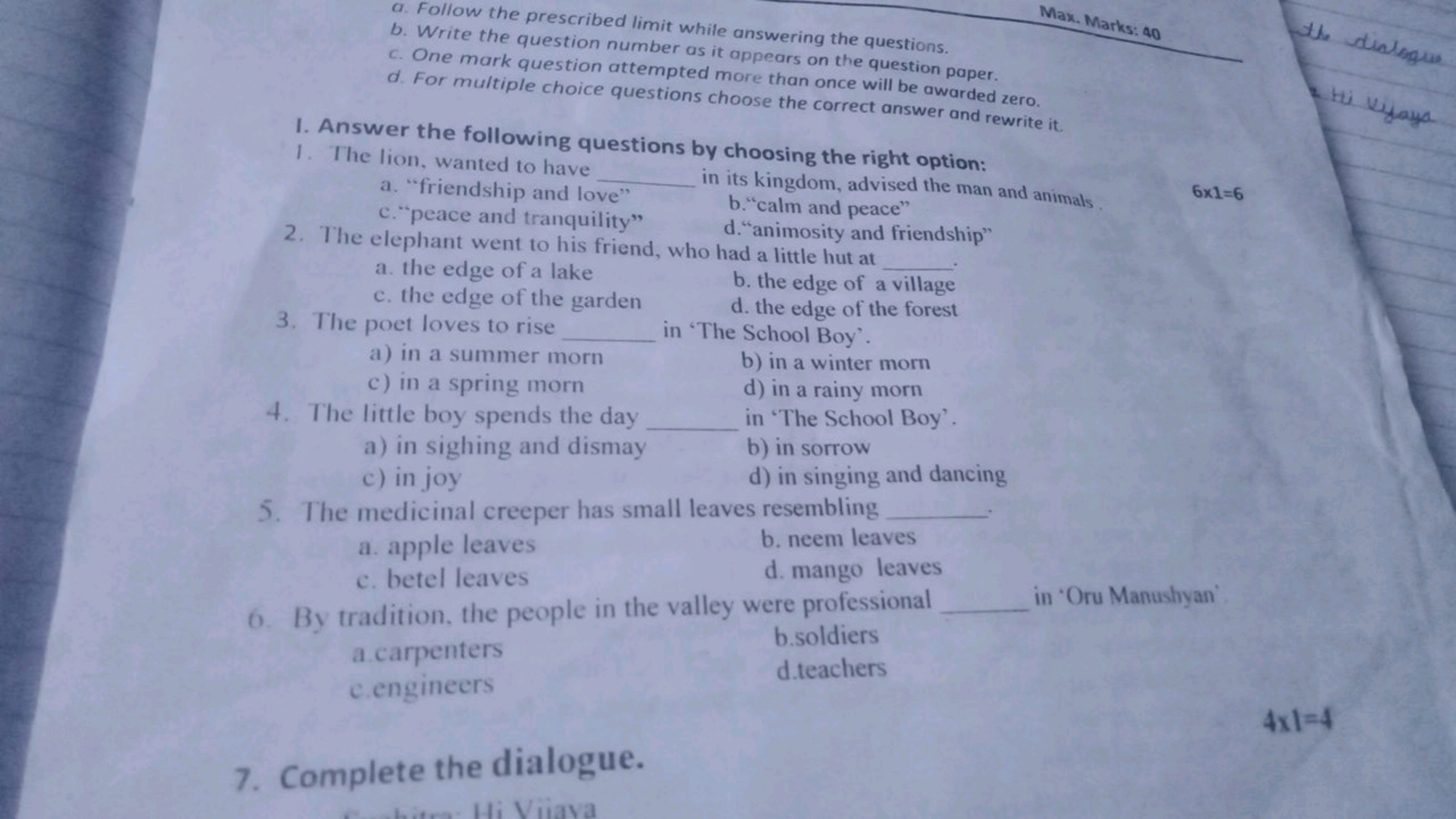 a. Follow the prescribed limit while answering the questions.
b. Write