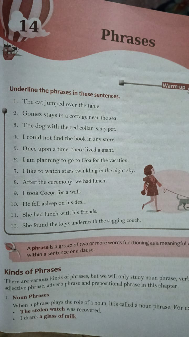 14
Phrases

Underline the phrases in these sentences.
Warm-up
1. The c