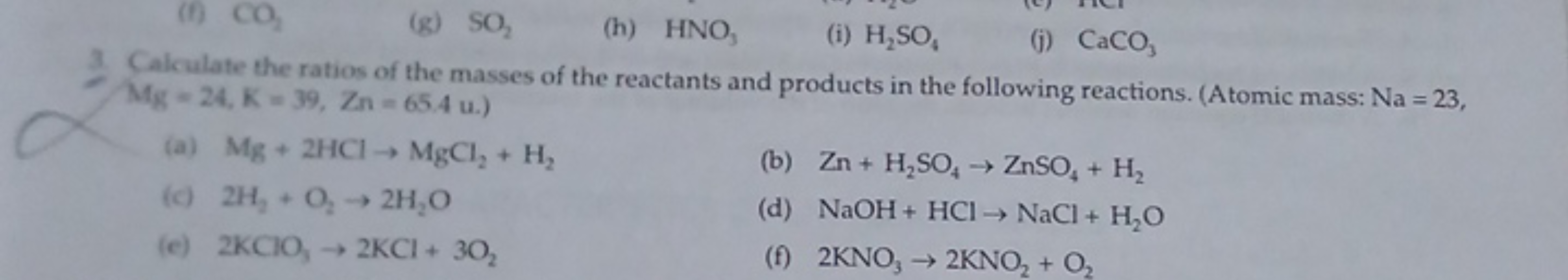 (1) Calculate the ratios of the masses of the reactants and products i