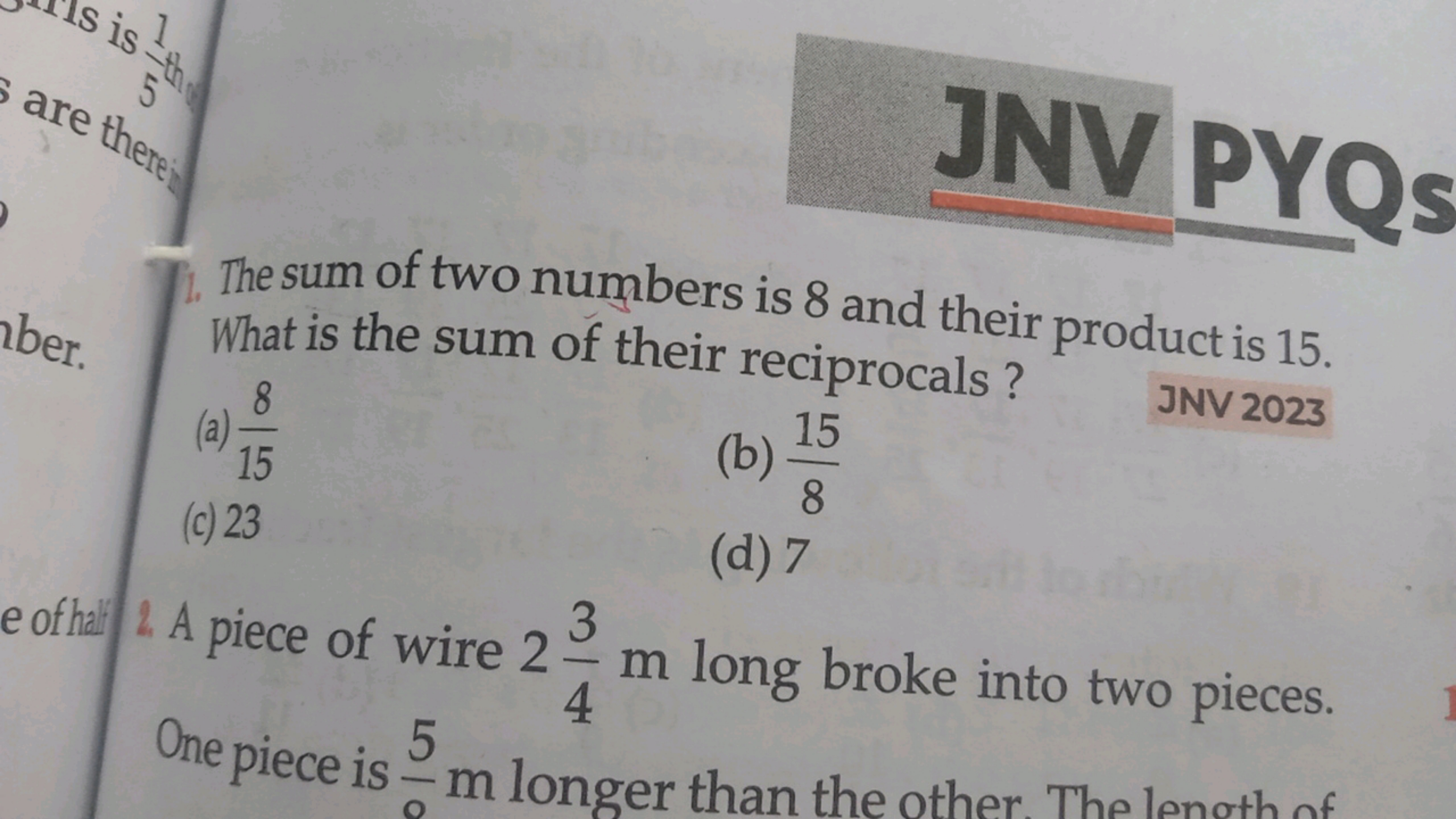 5
s is the
s are there
ber.
JNV PYQS
The sum of two numbers is 8 and t