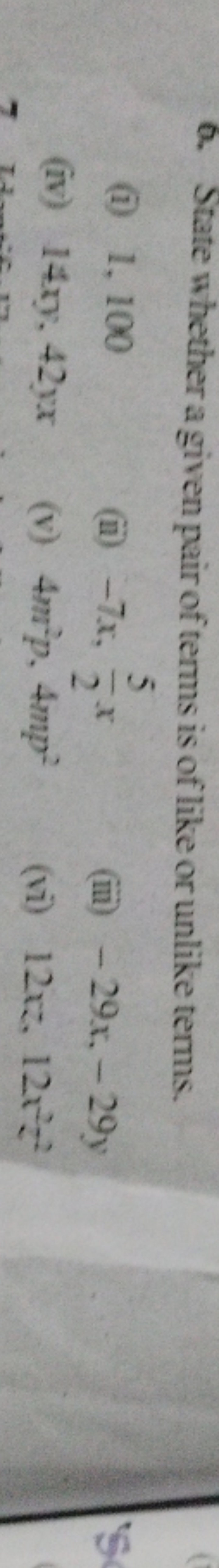 6. State whether a given pair of terms is of like or unlike terms.
(i)