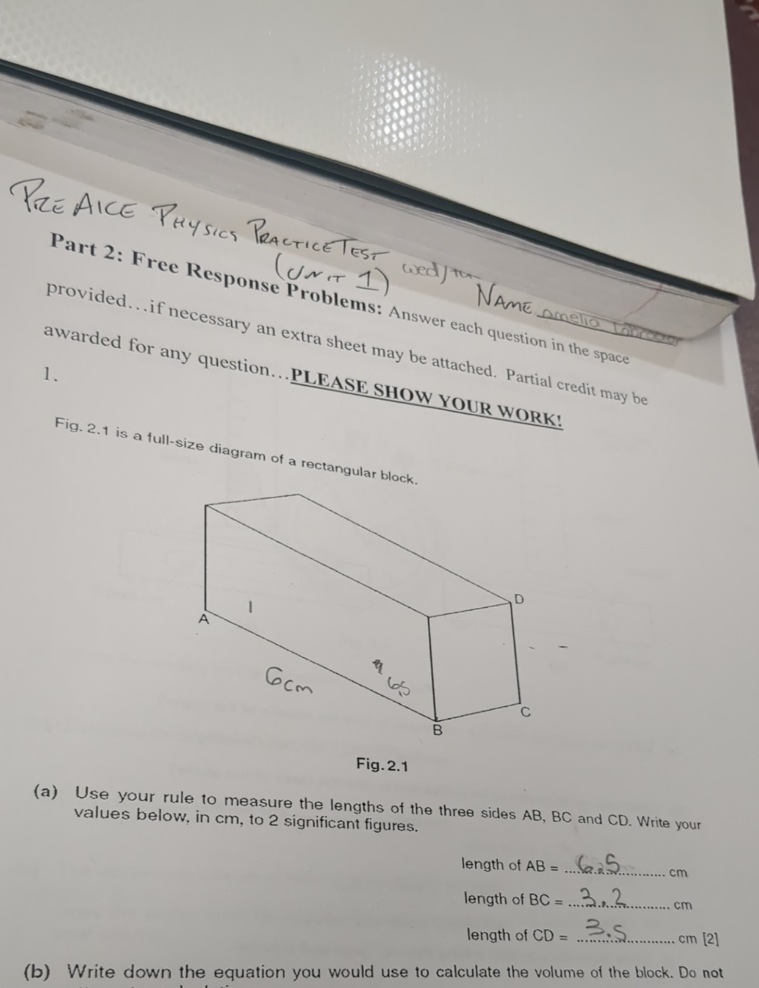 Préaice Physics Practicetest
Part 2: free Responser Pit 1 1 provided..