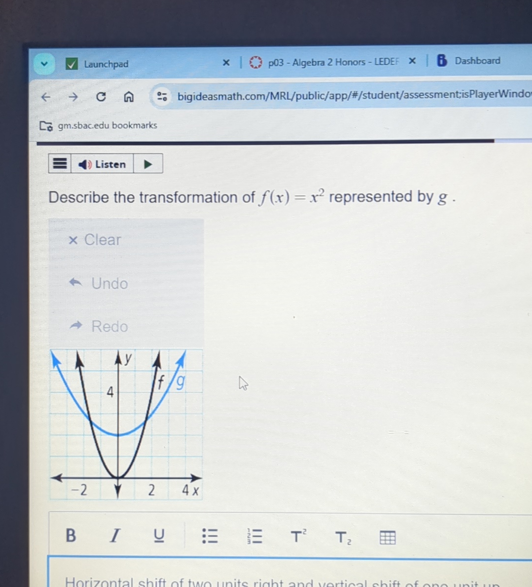 Launchpad
p03 - Algebra 2 Honors - LEDEF
Dashboard
bigideasmath.com/MR