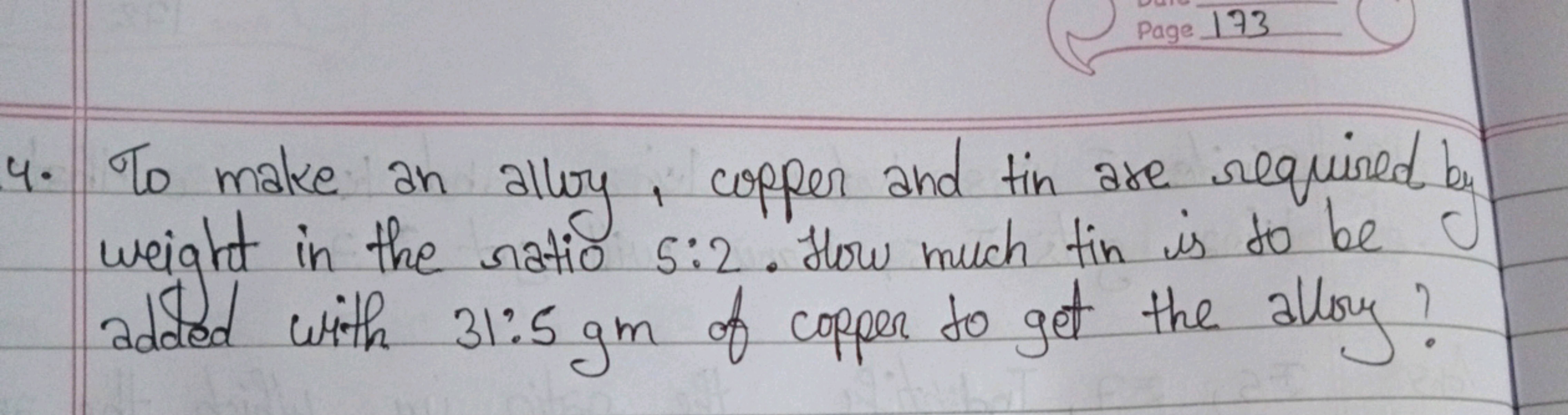 weight in the ratio 5:2. How much tin is to be added with 31:5gm of co