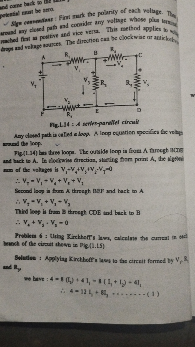 potential must be zero.

Sign conventions: First mark the polarity of 