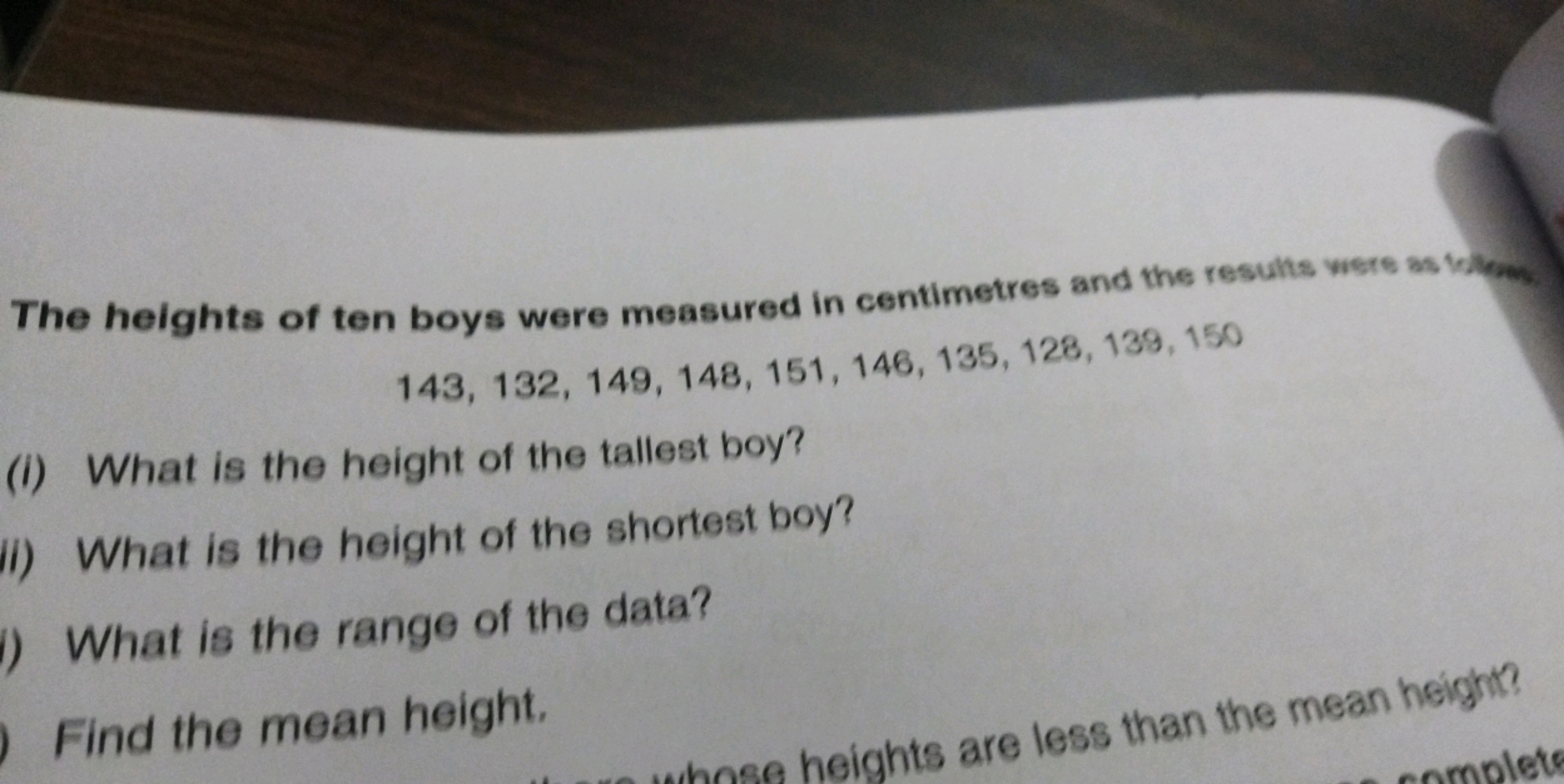 The heights of ten boys were measured in centimetres and the results w