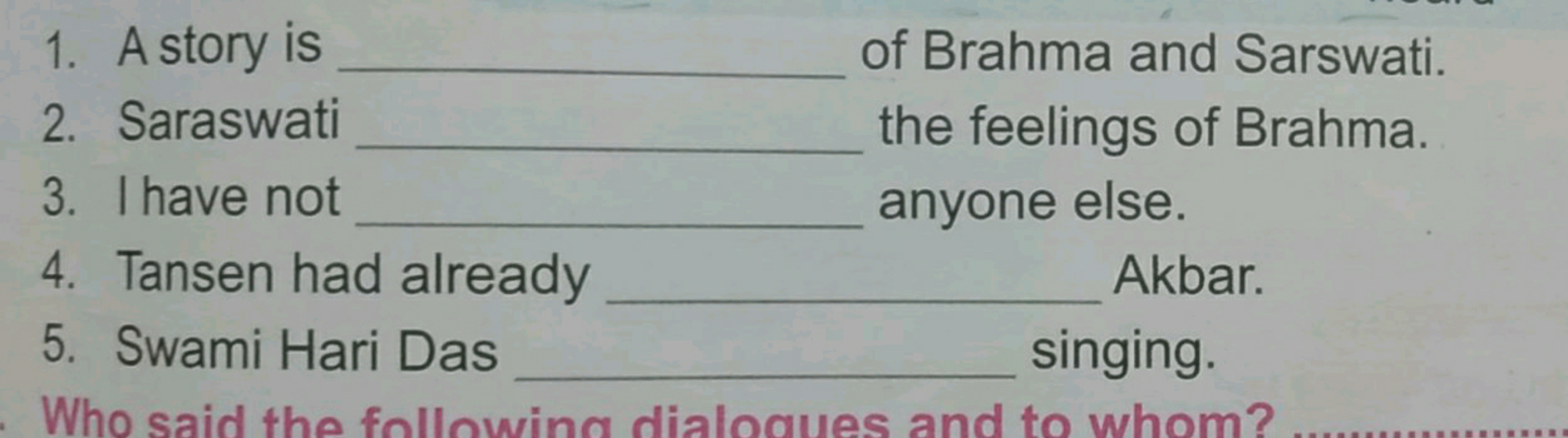 1. A story is  of Brahma and Sarswati.
2. Saraswati  the feelings of B