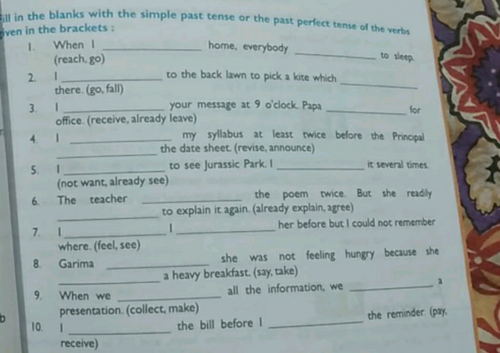 fill in the blanks with the simple past tense or the past perfect tens