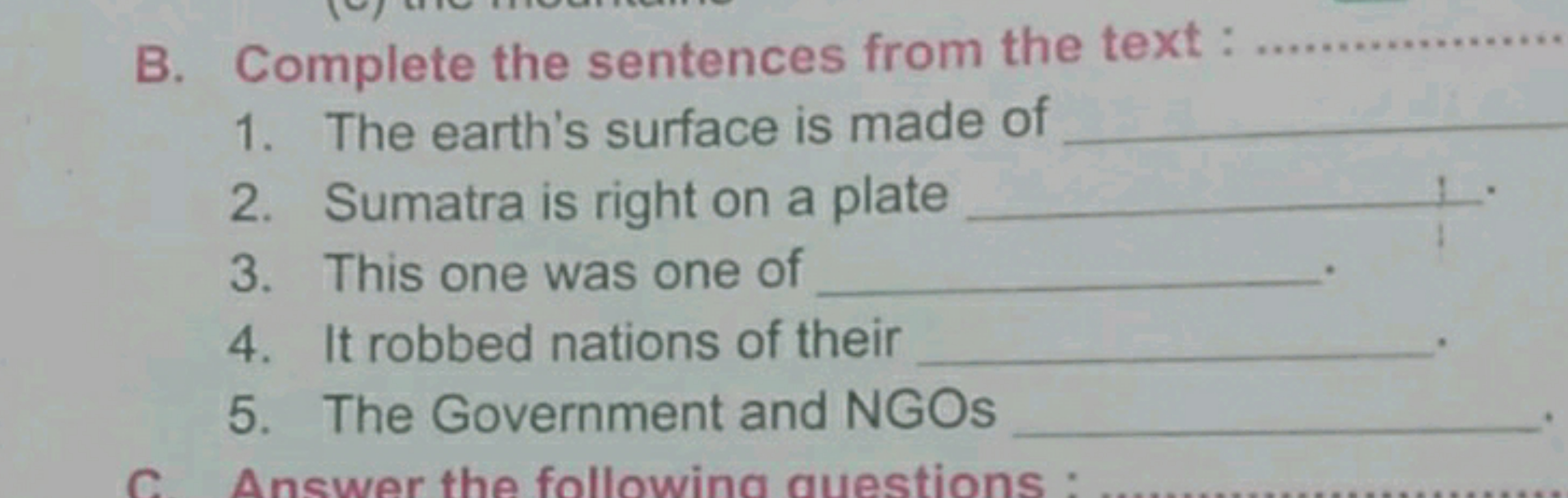 B. Complete the sentences from the text :
1. The earth's surface is ma