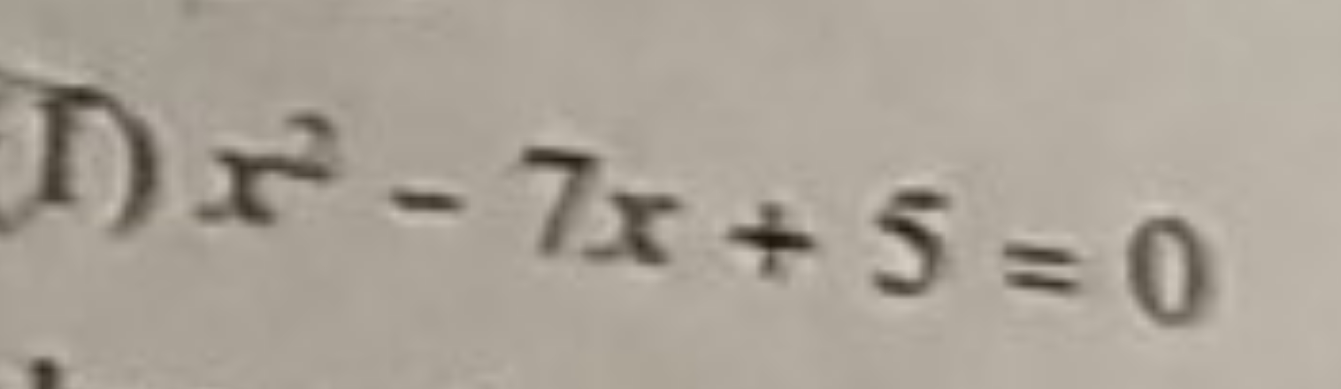 1) x2−7x+5=0