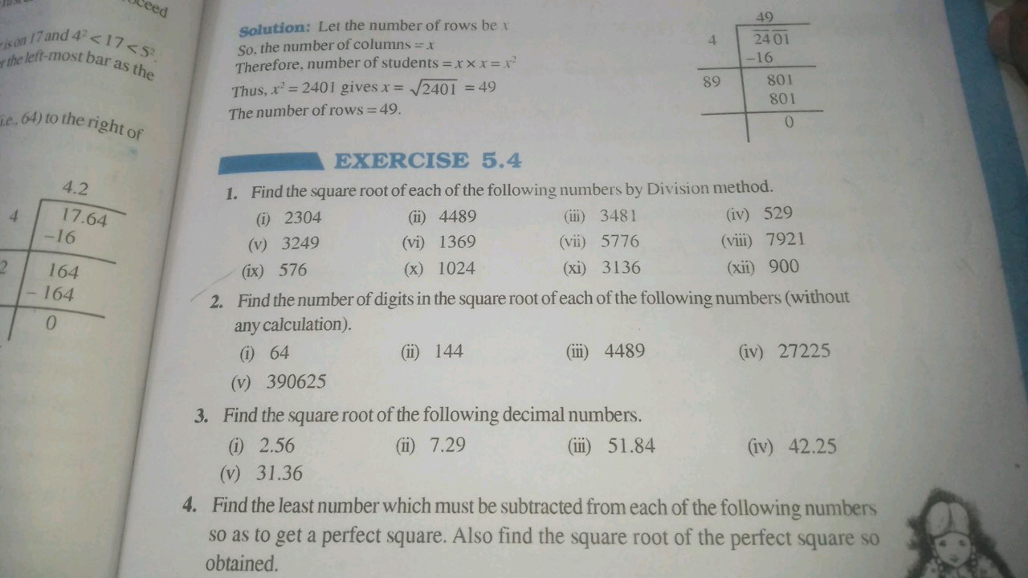 Solution: Let the number of rows be x
So, the number of columns =x
The