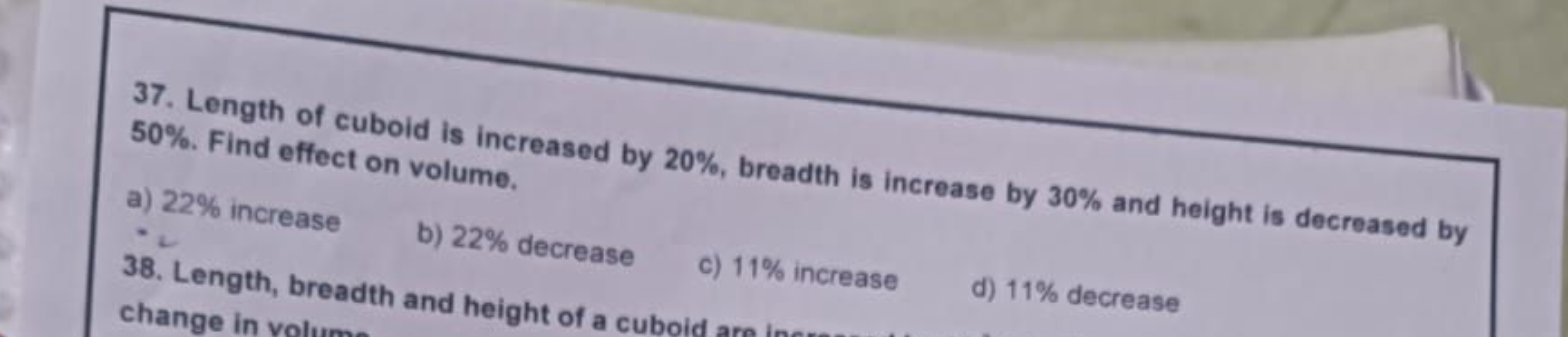 37. Length of cuboid is increased by 20%, breadth is increase by 30% a