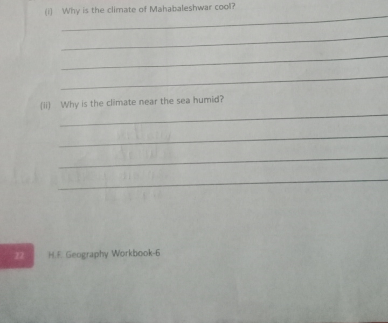 (i) Why is the climate of Mahabaleshwar cool?    
(ii) Why is the clim