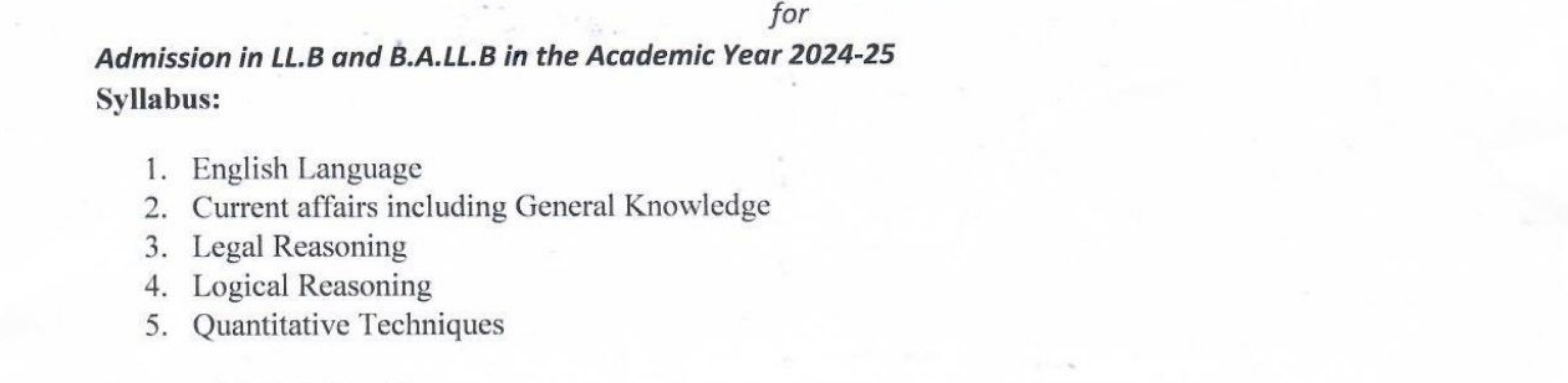 Admission in LL.B and B.A.LL.B in the Academic Year 2024-25
Syllabus:
