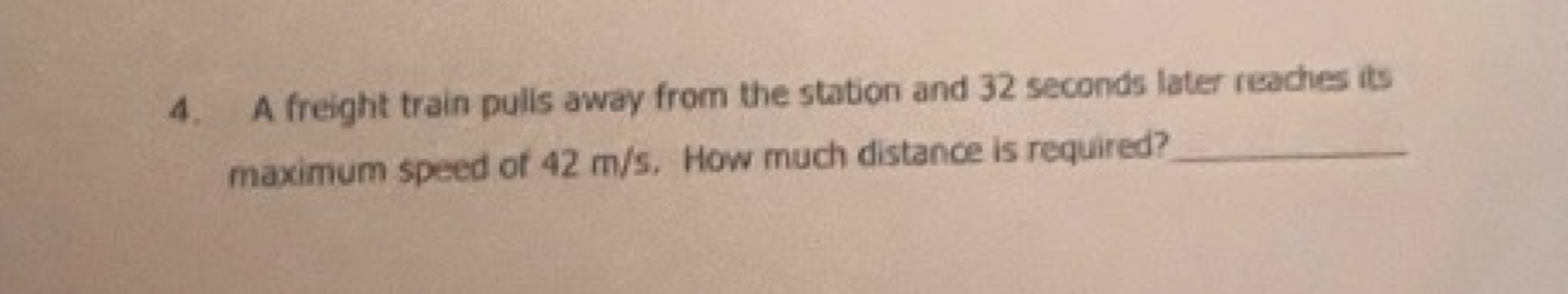 4. A freight train pulls away from the station and 32 seconds later re