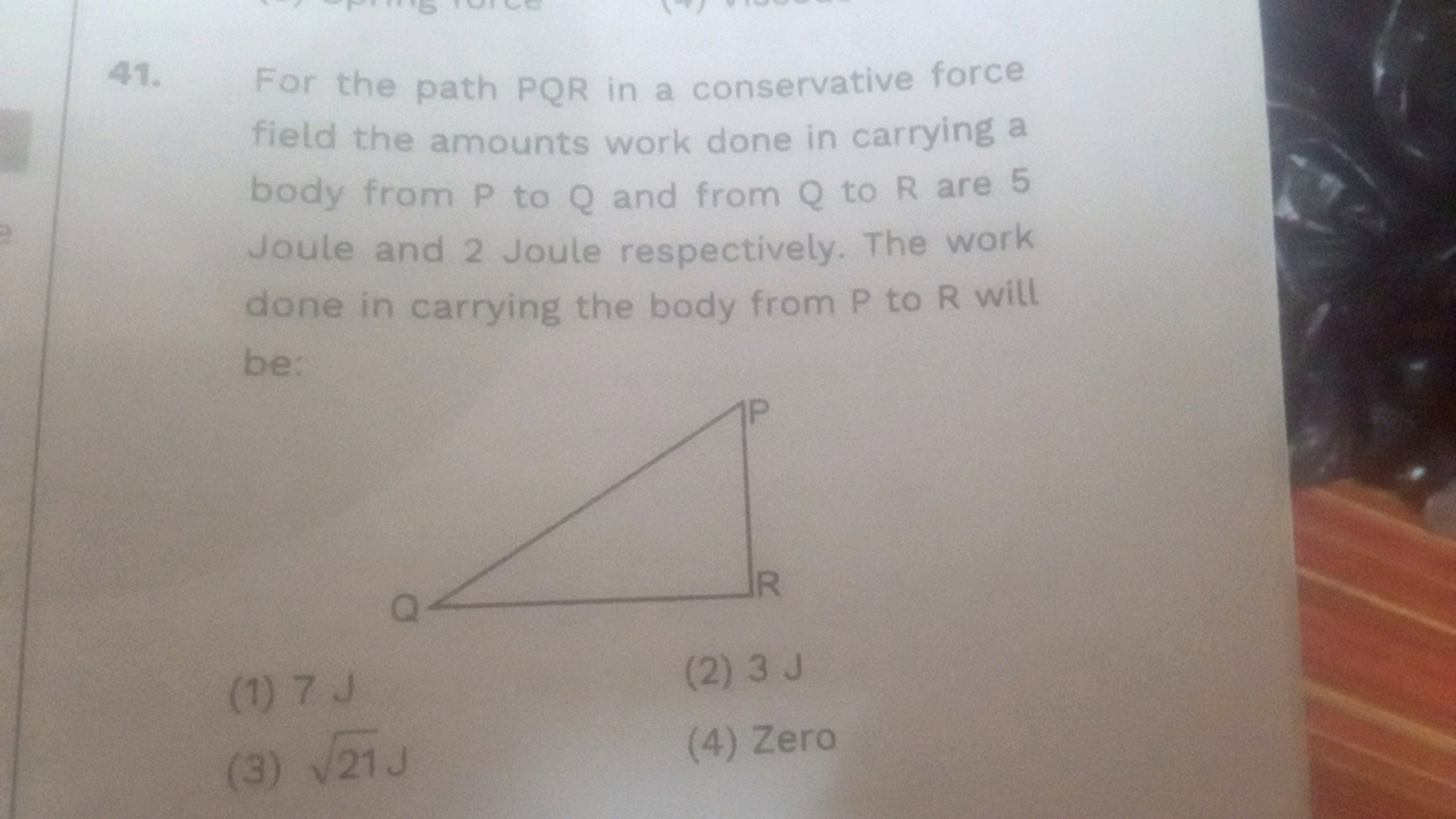 41. For the path PQR in a conservative force field the amounts work do