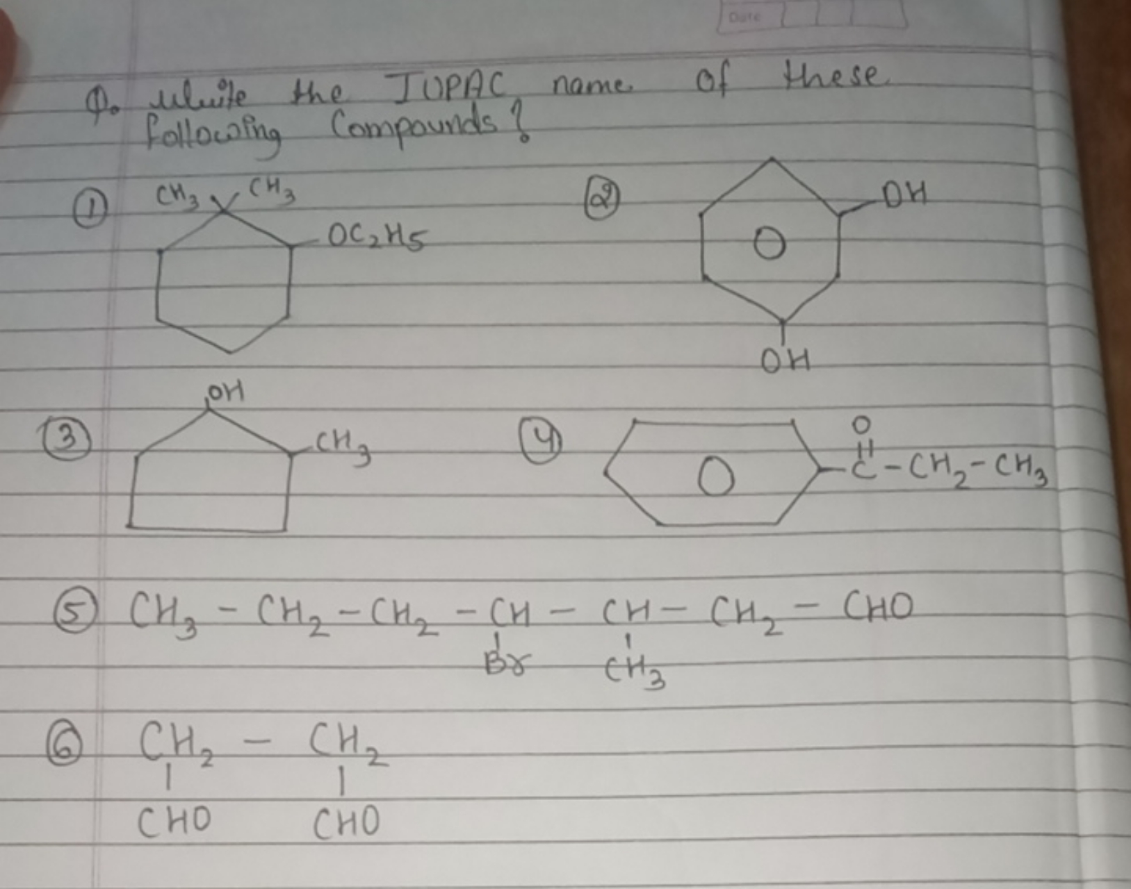 Q. White the IUPAC name of these following Compounds?
(1)
CCOC1CCCCC1(