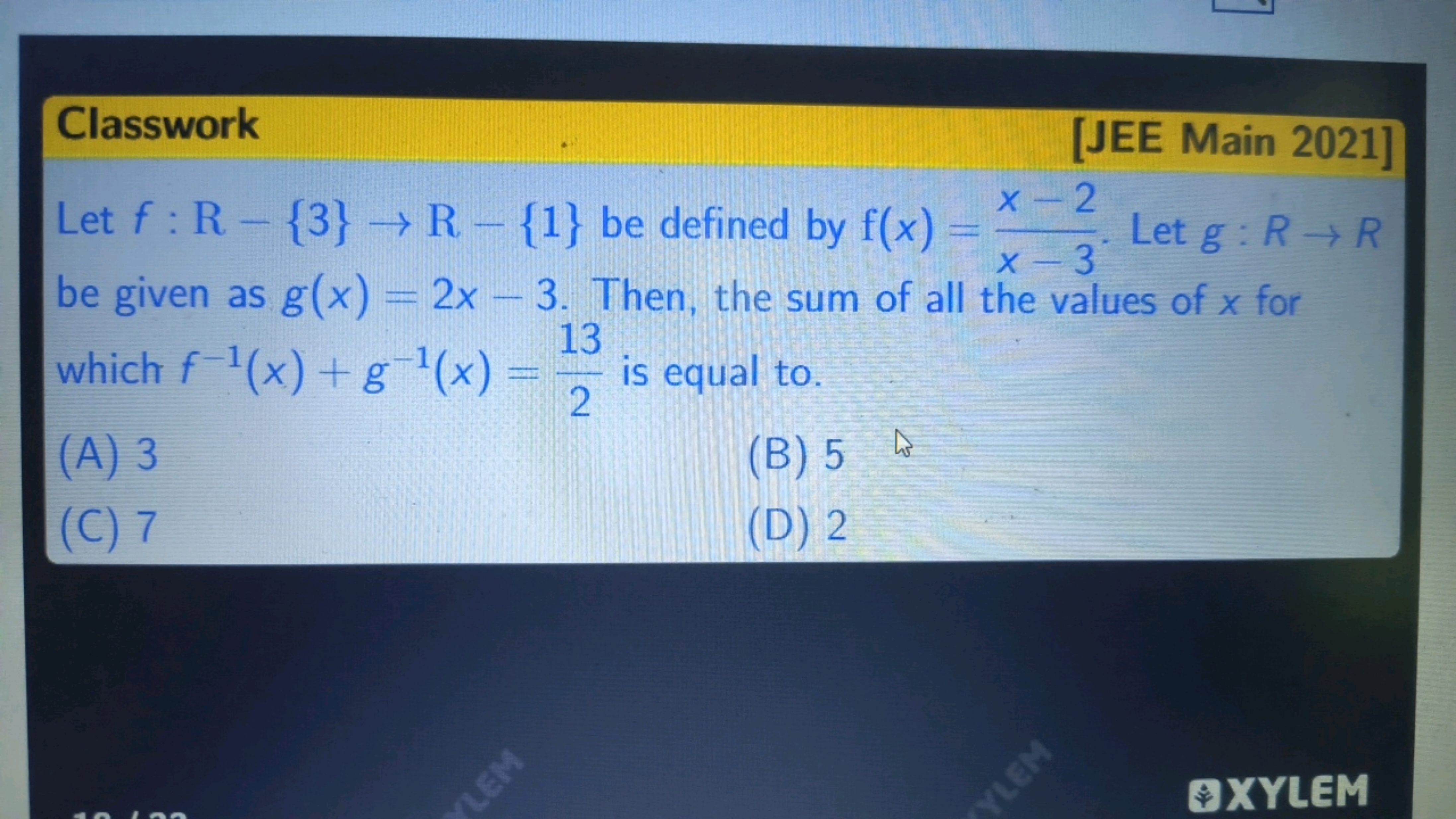 Classwork
[JEE Main 2021]
Let f:R−{3}→R−{1} be defined by f(x)=x−3x−2​