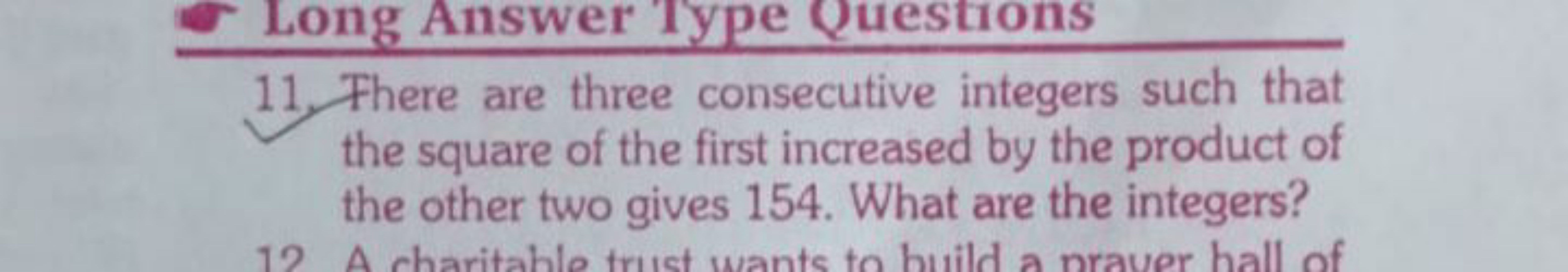 Long Answer Type Questions
11. There are three consecutive integers su