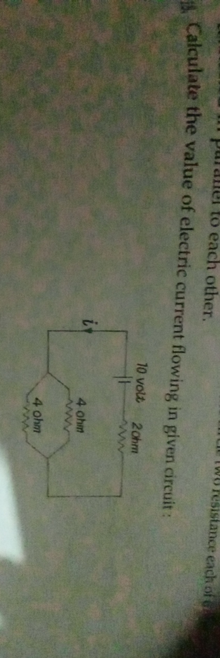 is. Calculate the value of electric current flowing in given circuit: