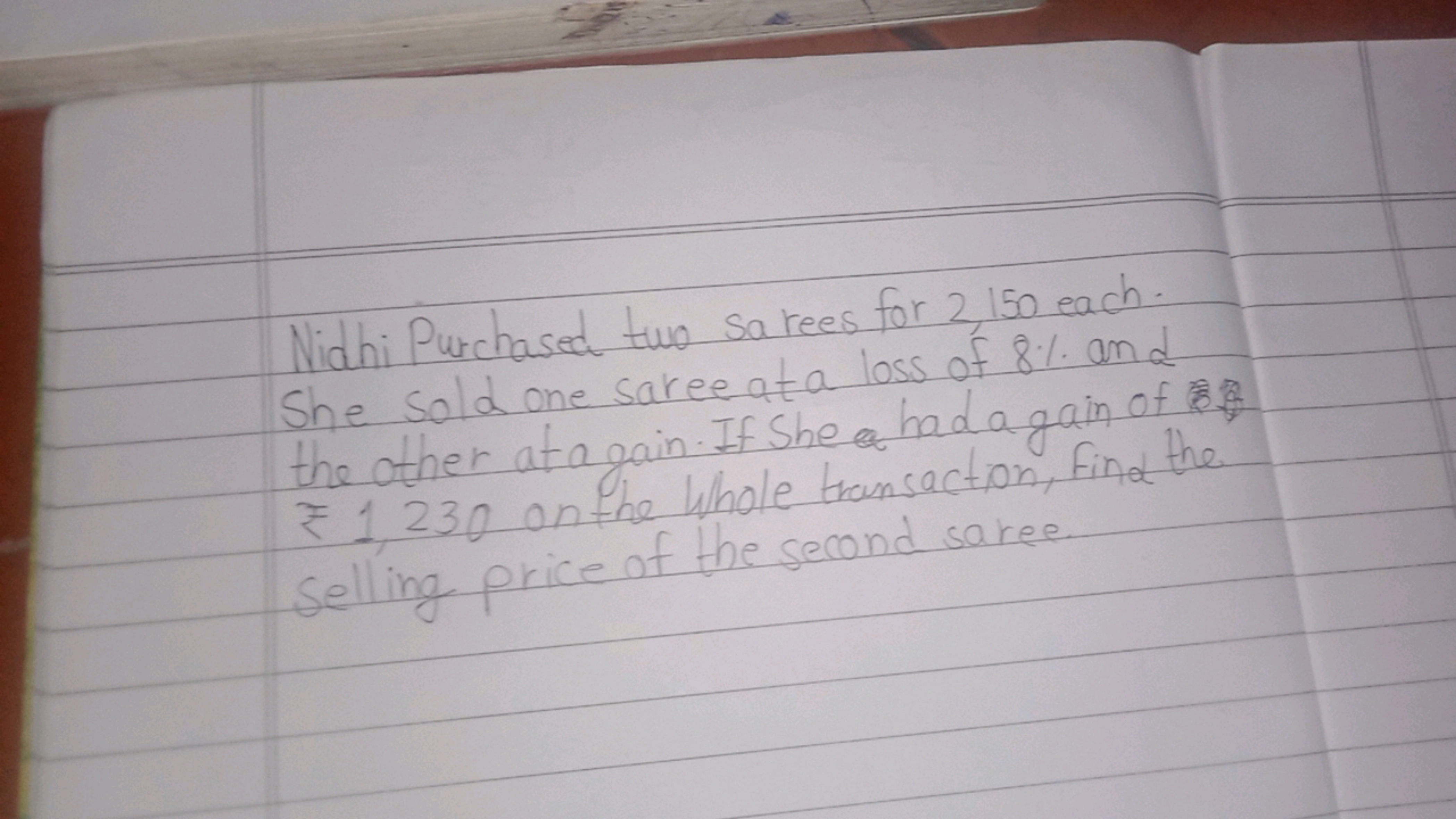 Niahi Purchased two sates for 2,150 each. She sold one sate at a loss 