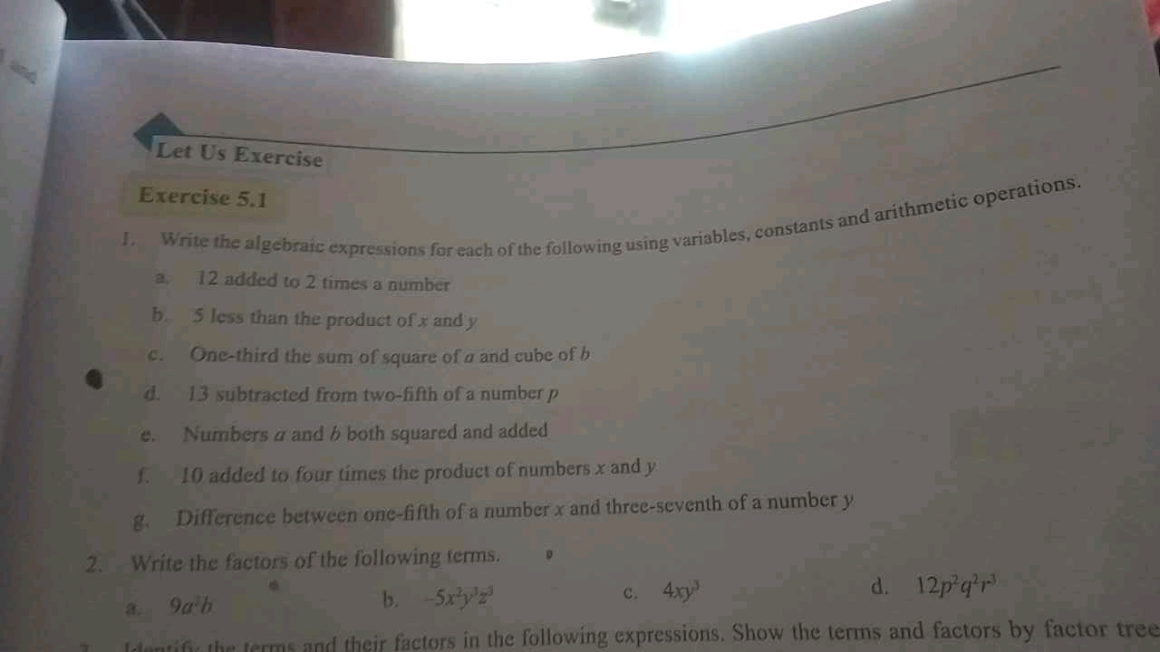 Let Us Exercise
1. Write the algebraic expressions for each of the fol