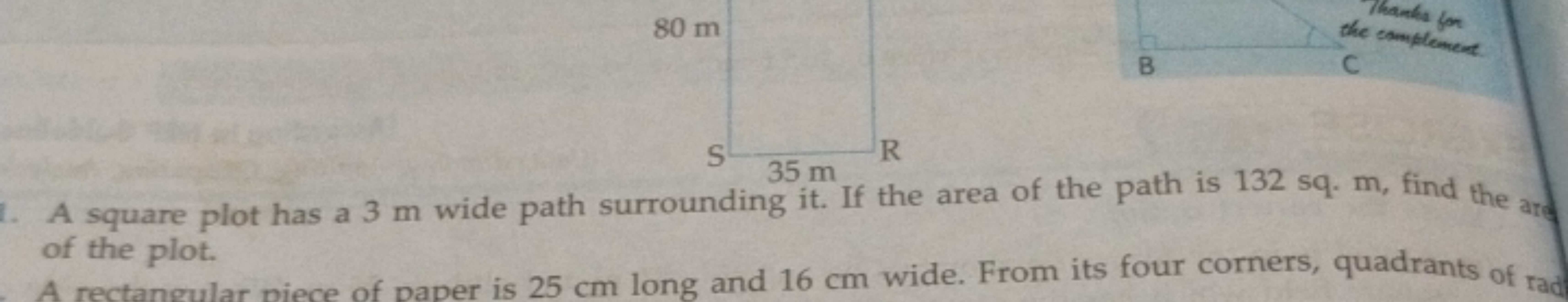 
Thanafe for
B
C

A square plot has a 3 m wide path surrounding it. If