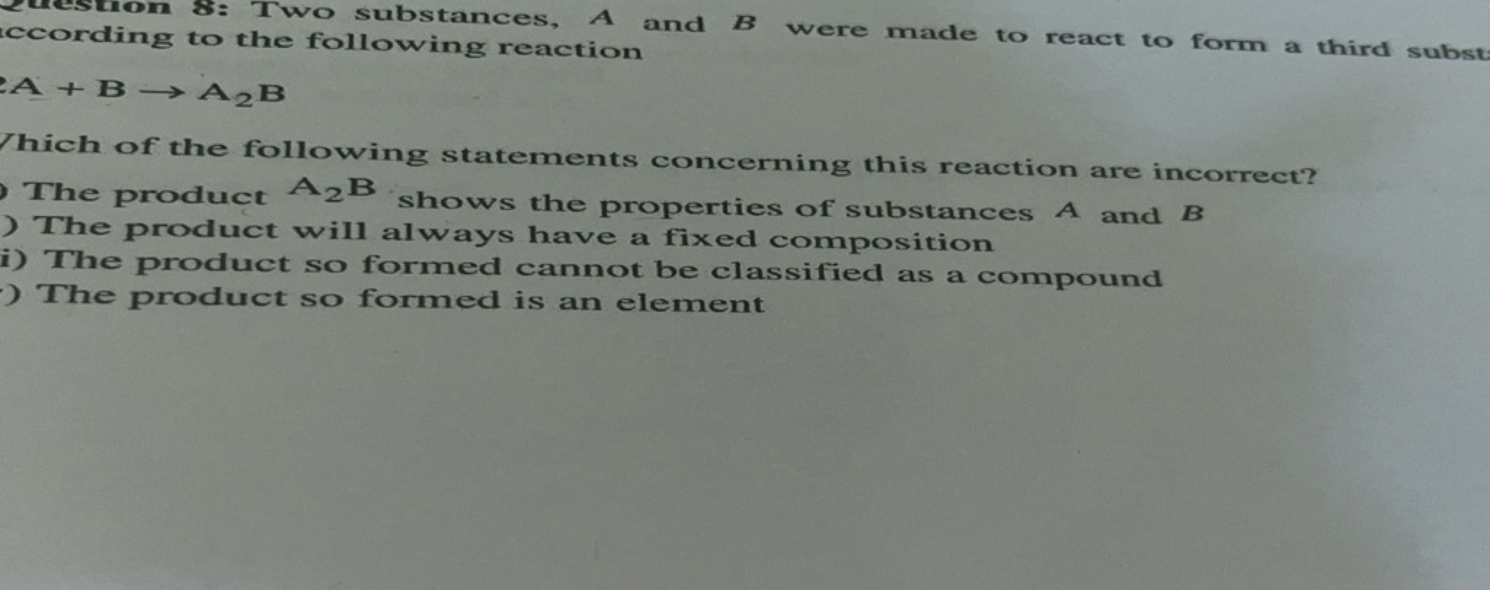 B and B were made to react to form a third subst ccording to the follo