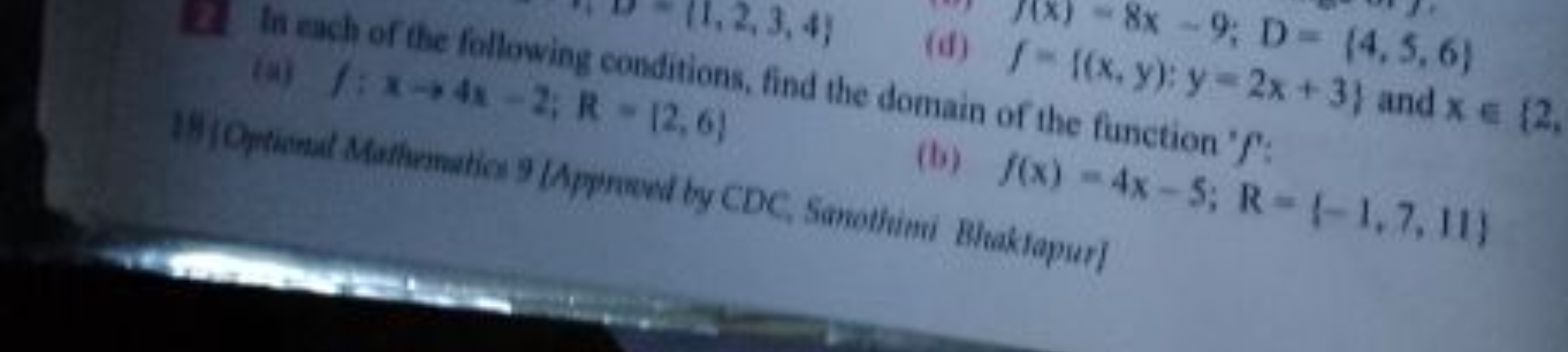 (d) f(x)=8x−9;D=(4,5,6)
(a) f:x→4x→2. conditions, find the domain f={(