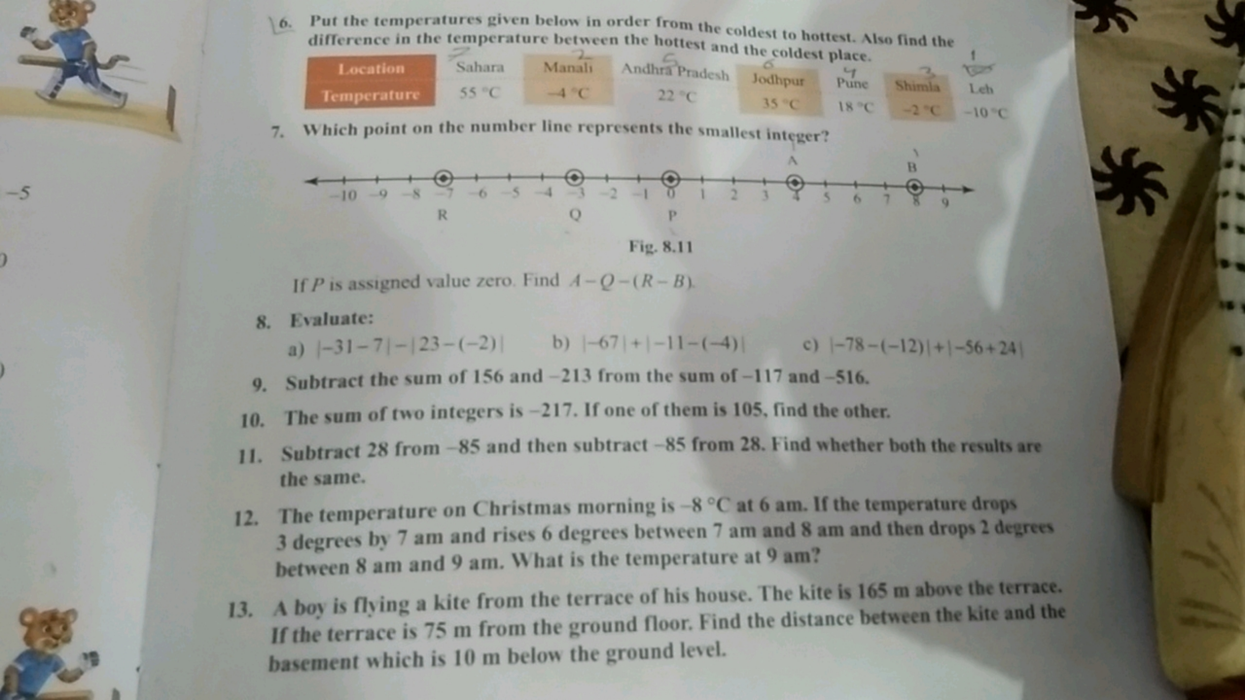 6. Put the temperatures given below in order from the coldest to hotte