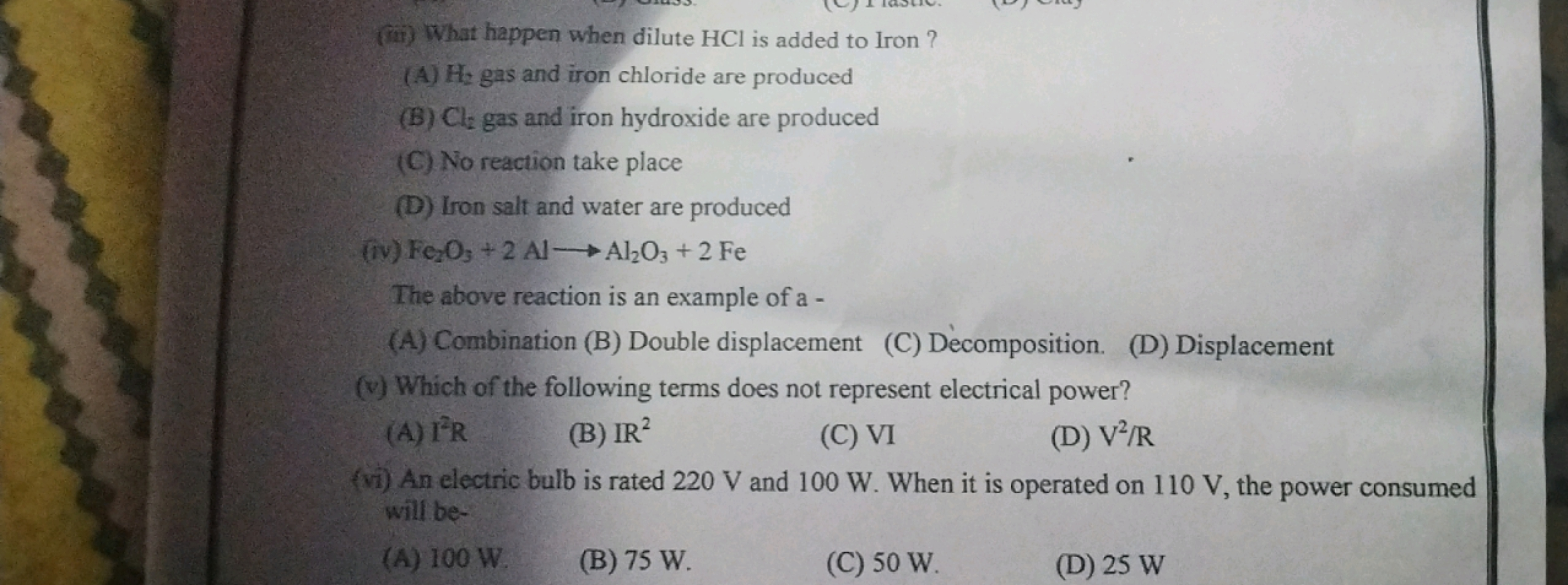 (iii) What happen when dilute HCl is added to Iron ?
(A) H2​ gas and i