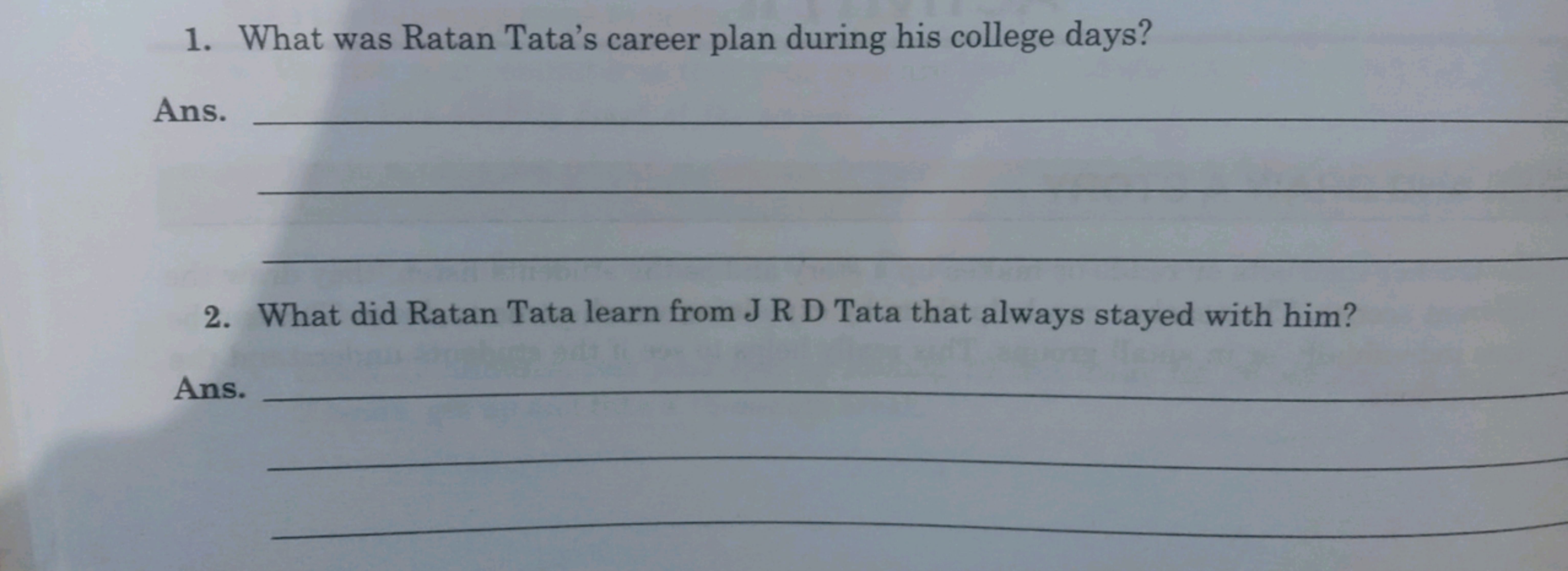 1. What was Ratan Tata's career plan during his college days?

Ans.   