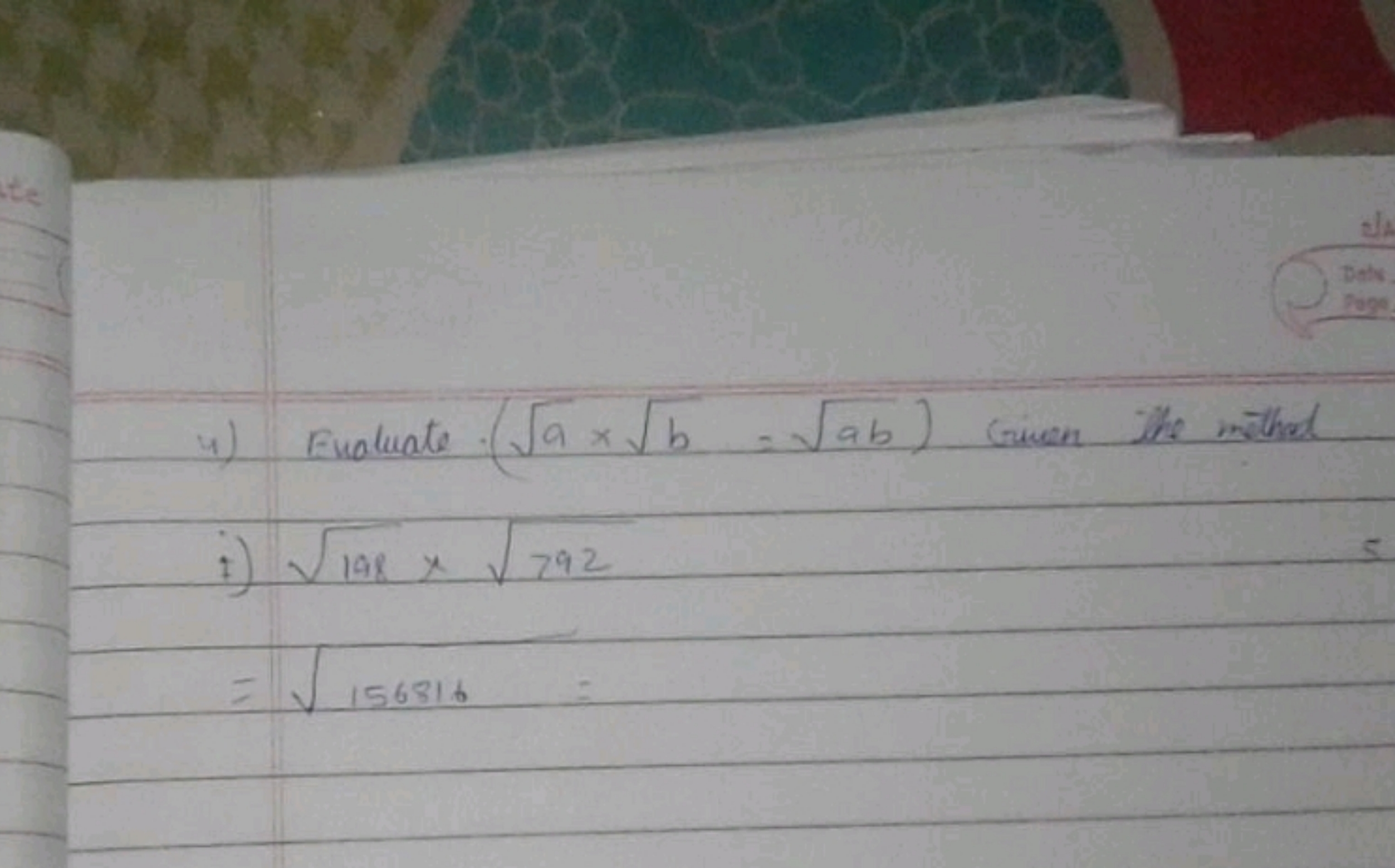 4) Fualuate (a​×b​=ab​) Given the inthat
 7) =​198​×792​156816​​