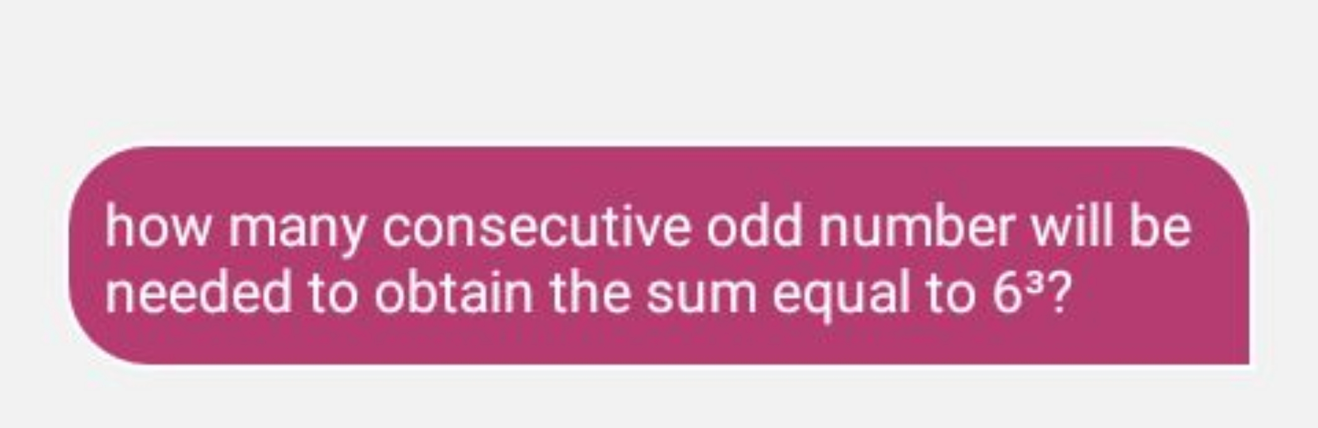 how many consecutive odd number will be needed to obtain the sum equal