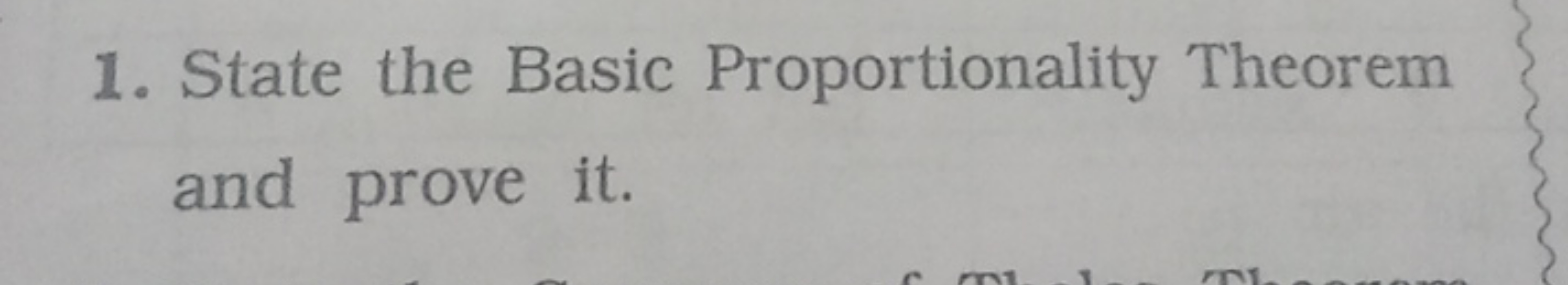 1. State the Basic Proportionality Theorem and prove it.