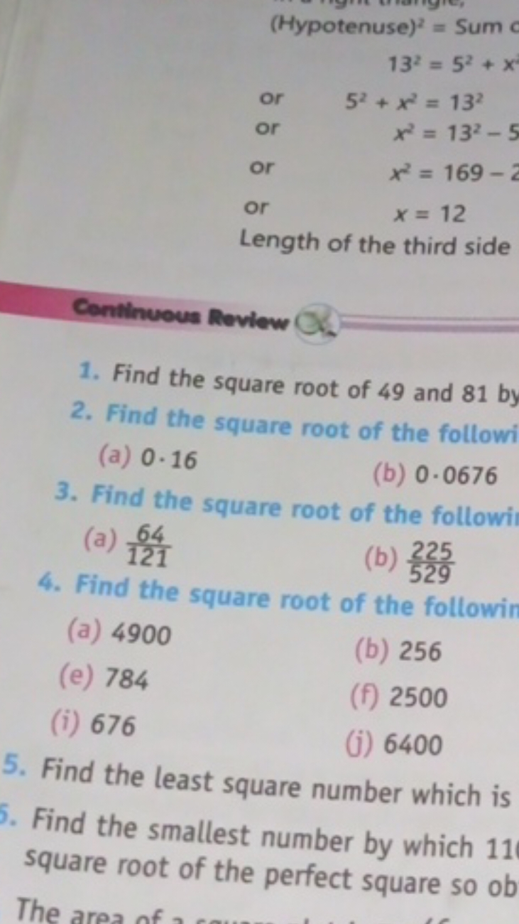 
Length of the third side

Continuous Review
1. Find the square root o