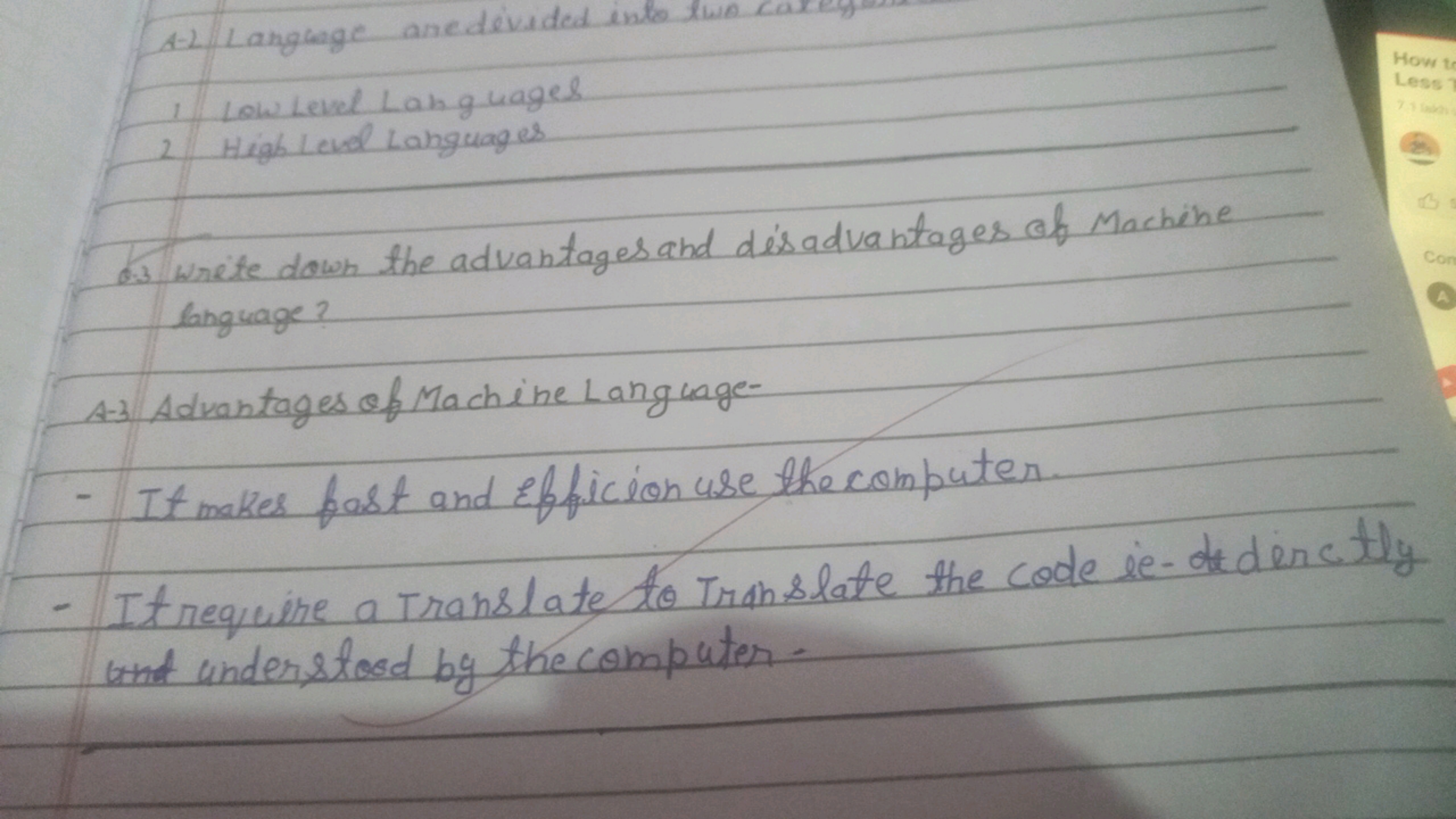 A-2 Language
1) Low Level Lan guages
2 High level Languages
D. 3 Write