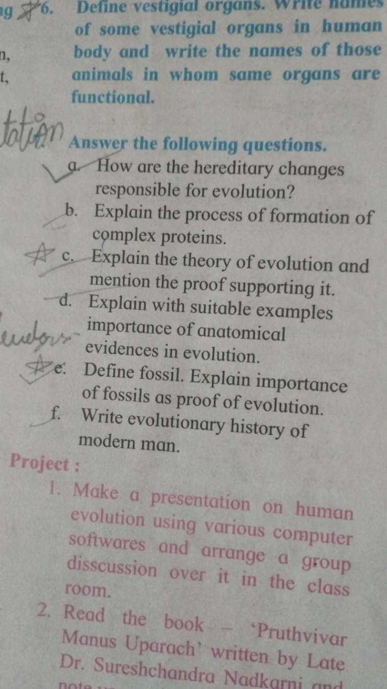 6. Define vestigial organs.
of some vestigial organs in human body and