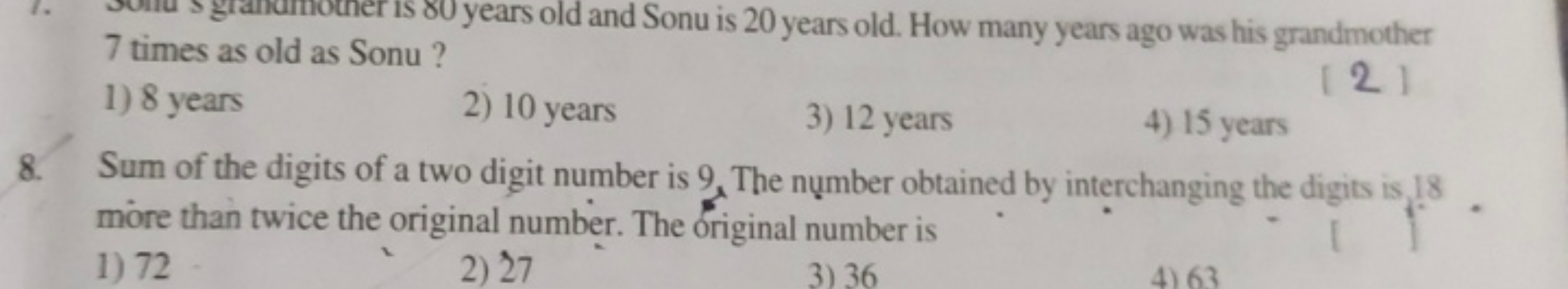 7 times as old as Sonu ?
1) 8 years
2) 10 years
3) 12 years
4) 15 year