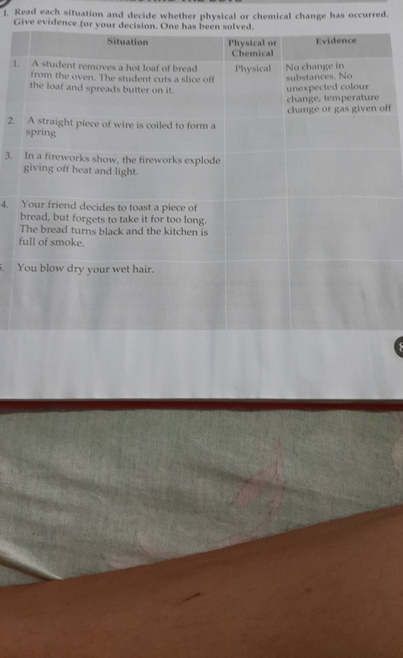 1. Read each situation and decide whether physical or chemical change 