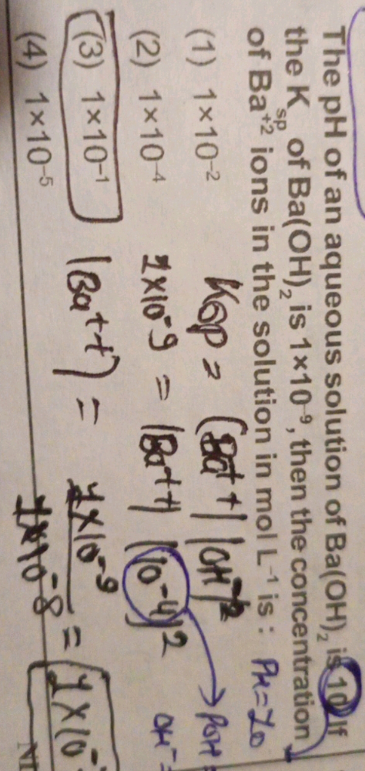 The pH of an aqueous solution of Ba(OH)2​ i (10) If the Ksp​ of Ba(OH)