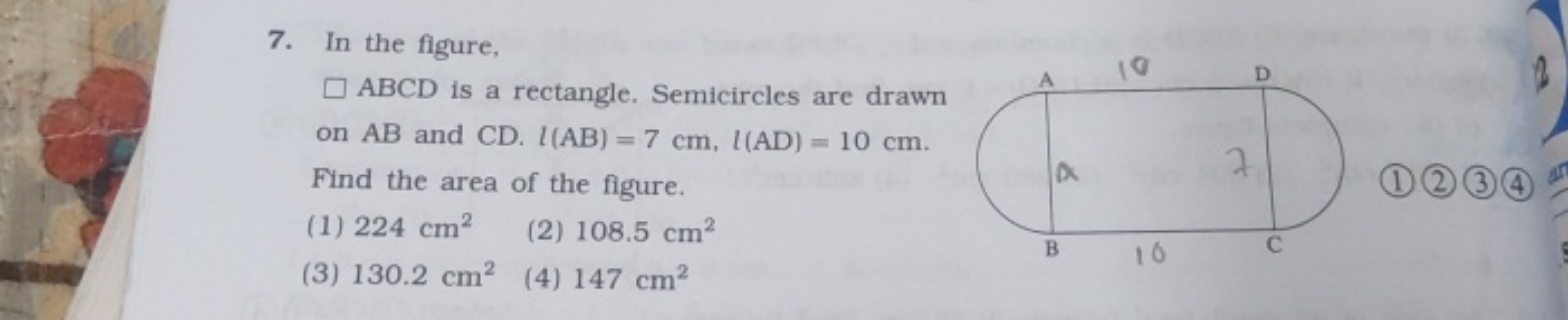 7. In the figure,
ABCD is a rectangle. Semicircles are drawn on AB and